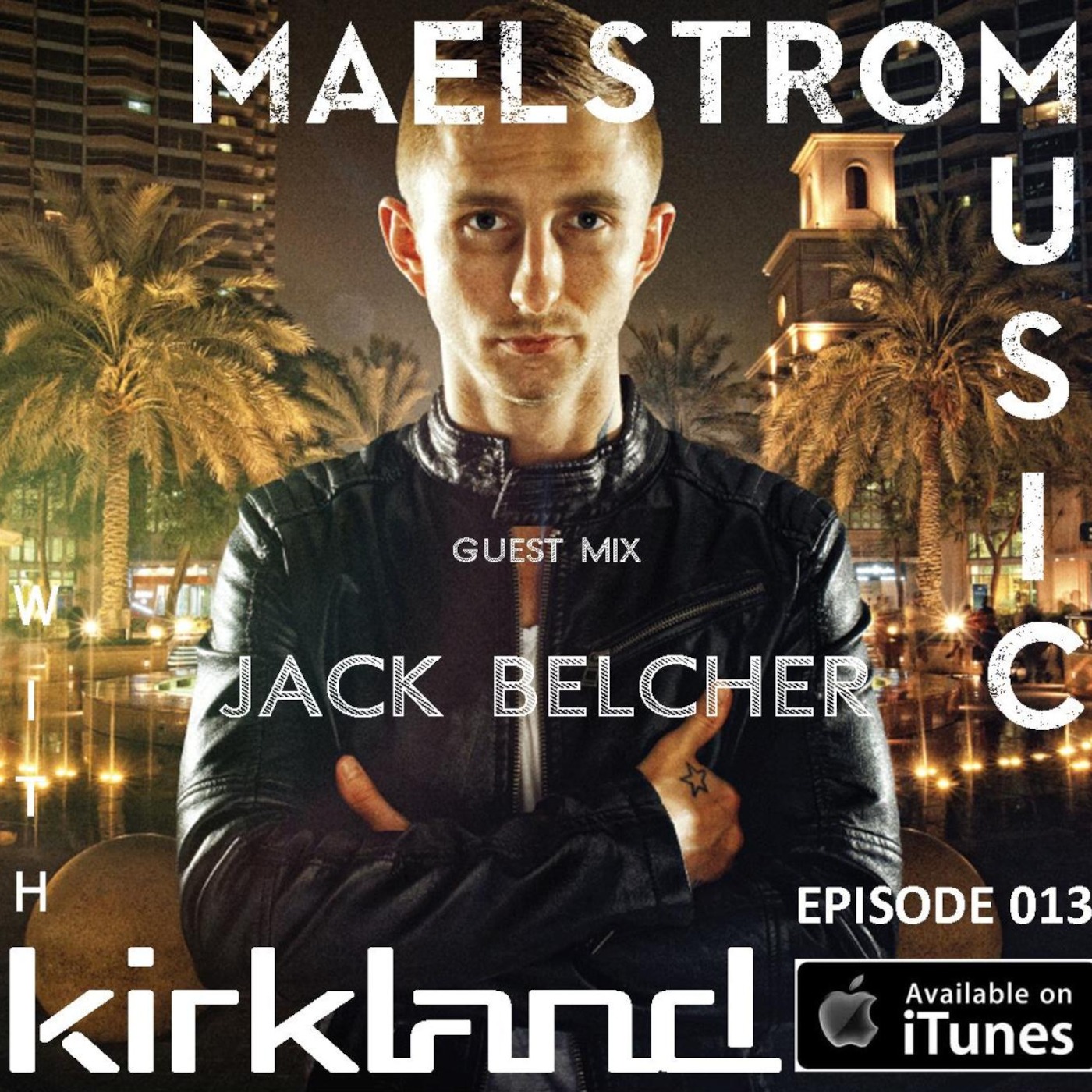 Maelstrom Music Episode 013 (Trance)