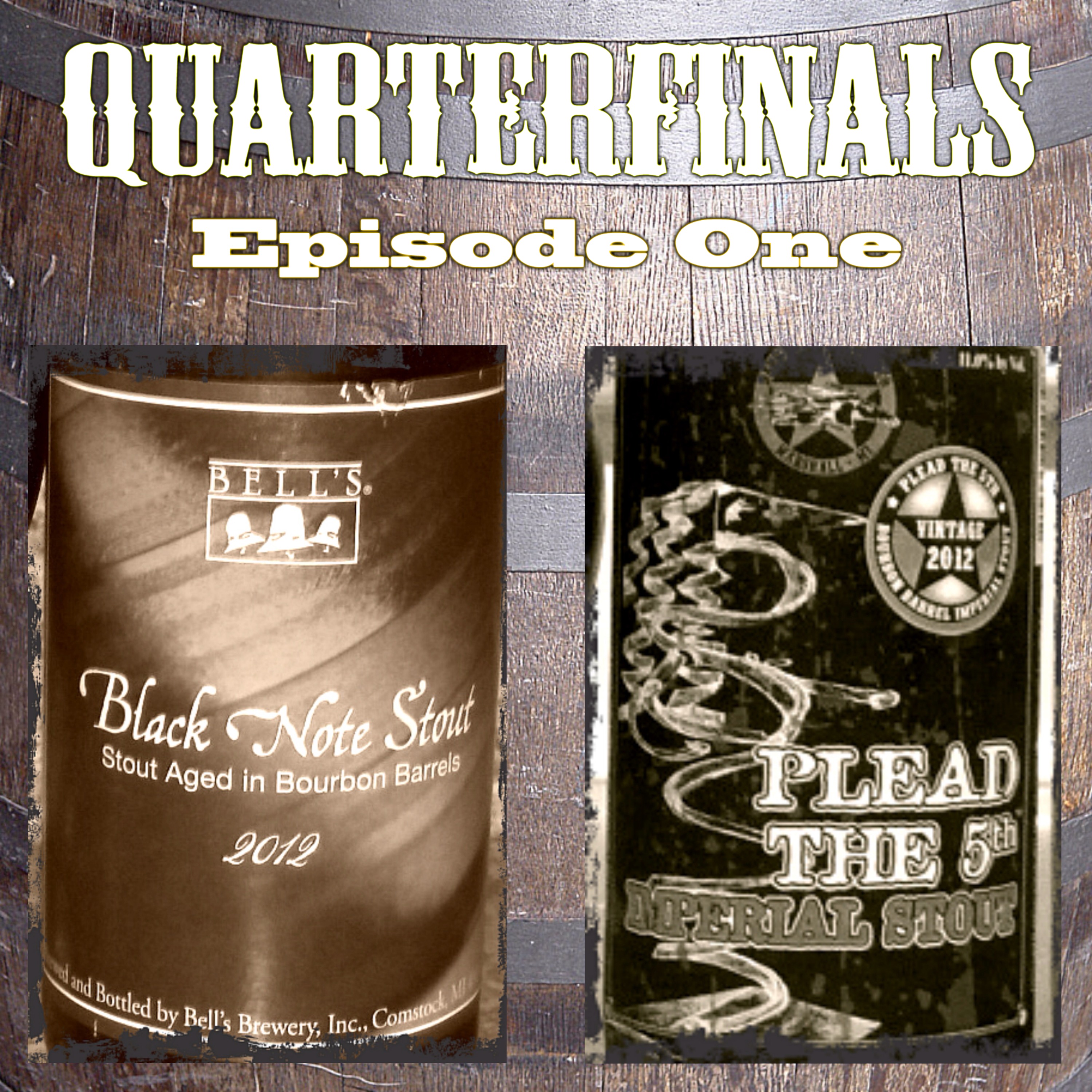 Barrel Aged Stout Tournament Quarterfinal: One episode artwork