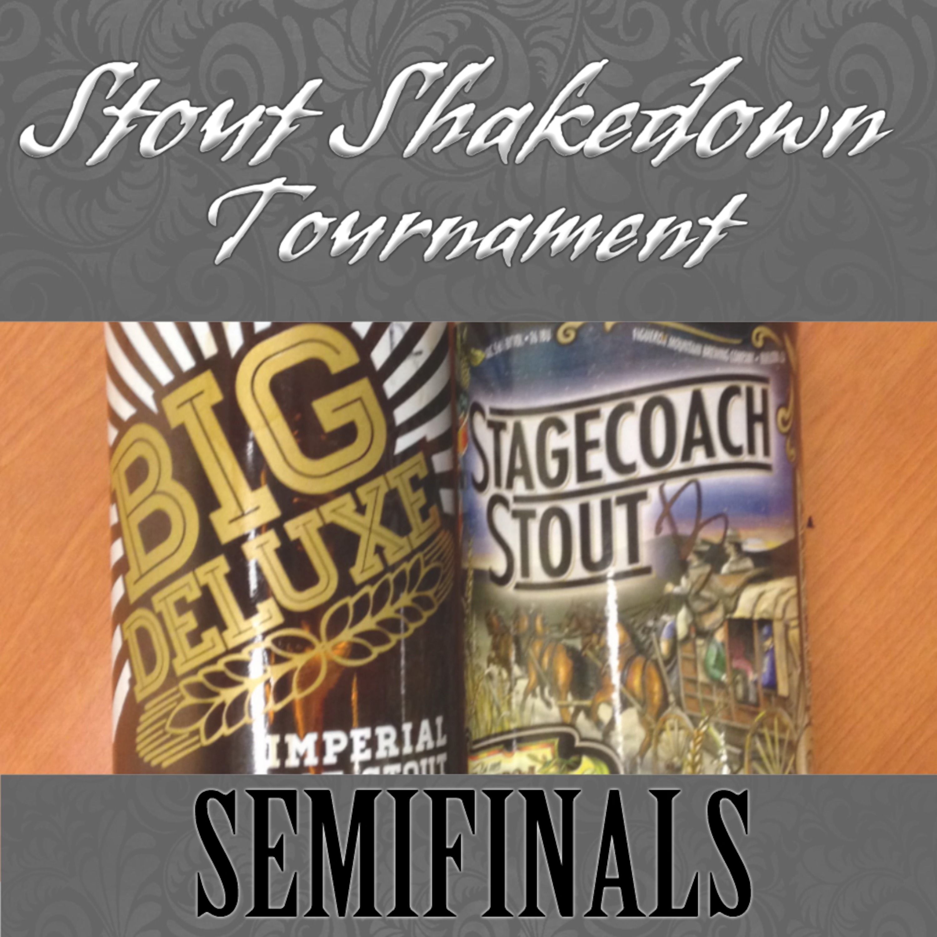 Stout Shakedown Semifinals: Episode 1 episode artwork