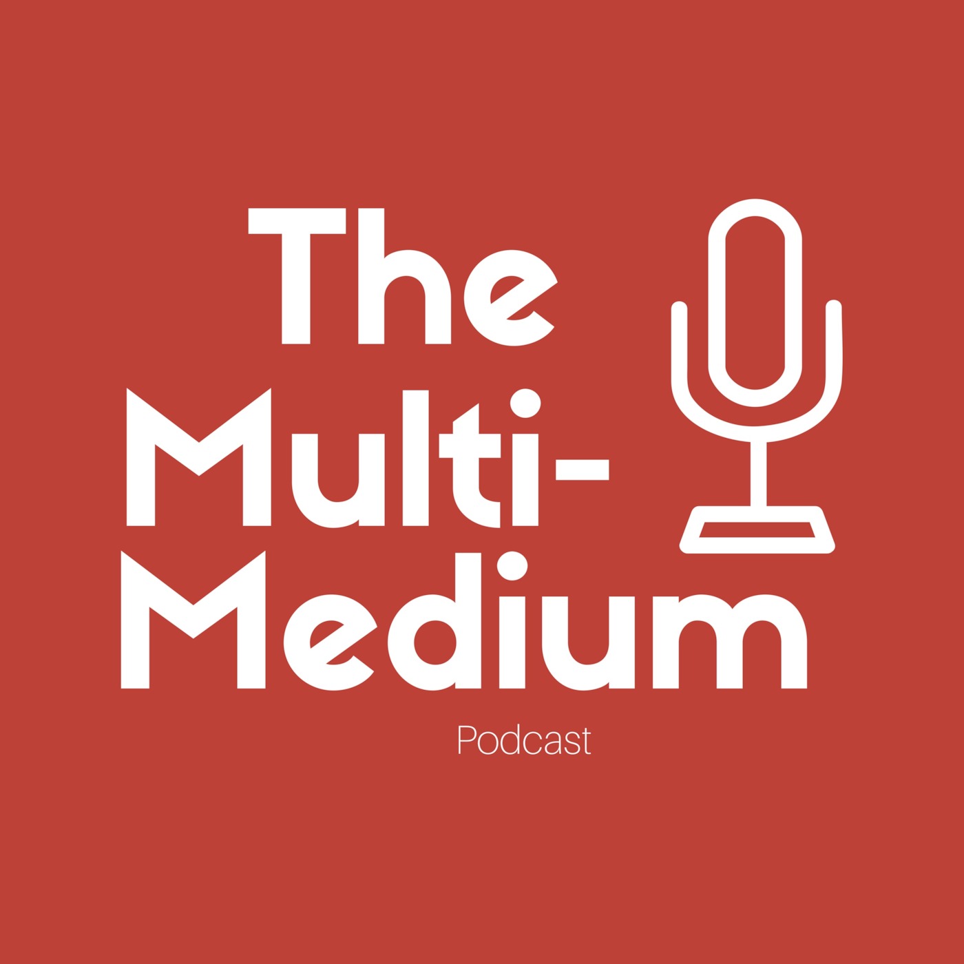 The Multi-Medium Podcast #1