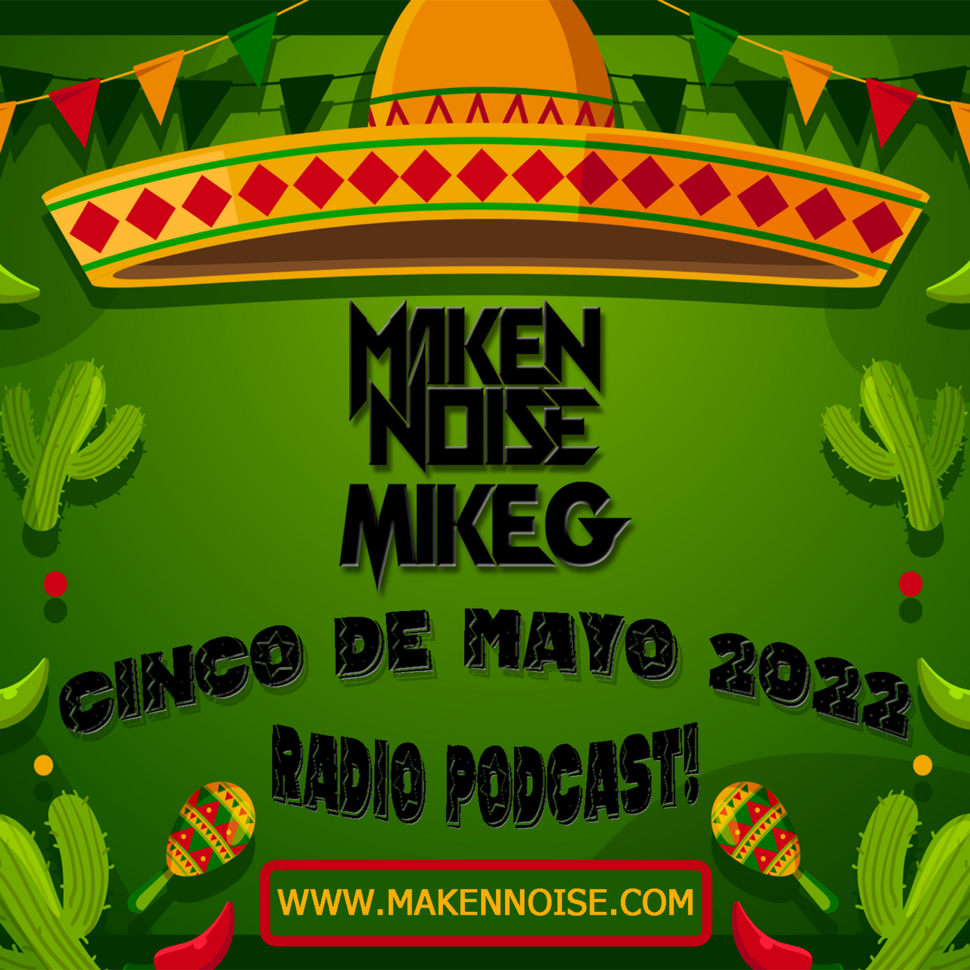 Maken Noise\'s ((RADIO)) Podcast