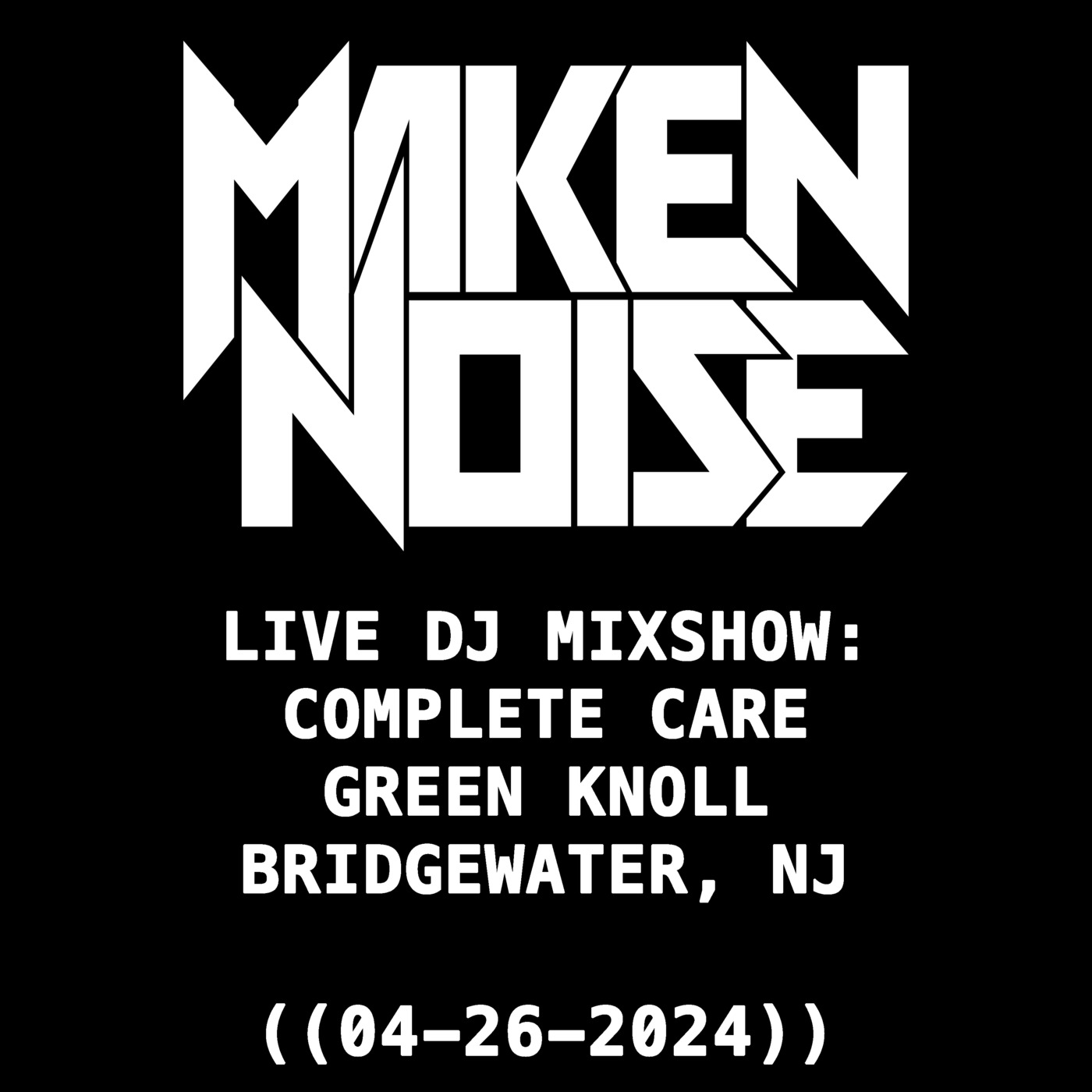 Maken Noise\'s ((RADIO)) Podcast