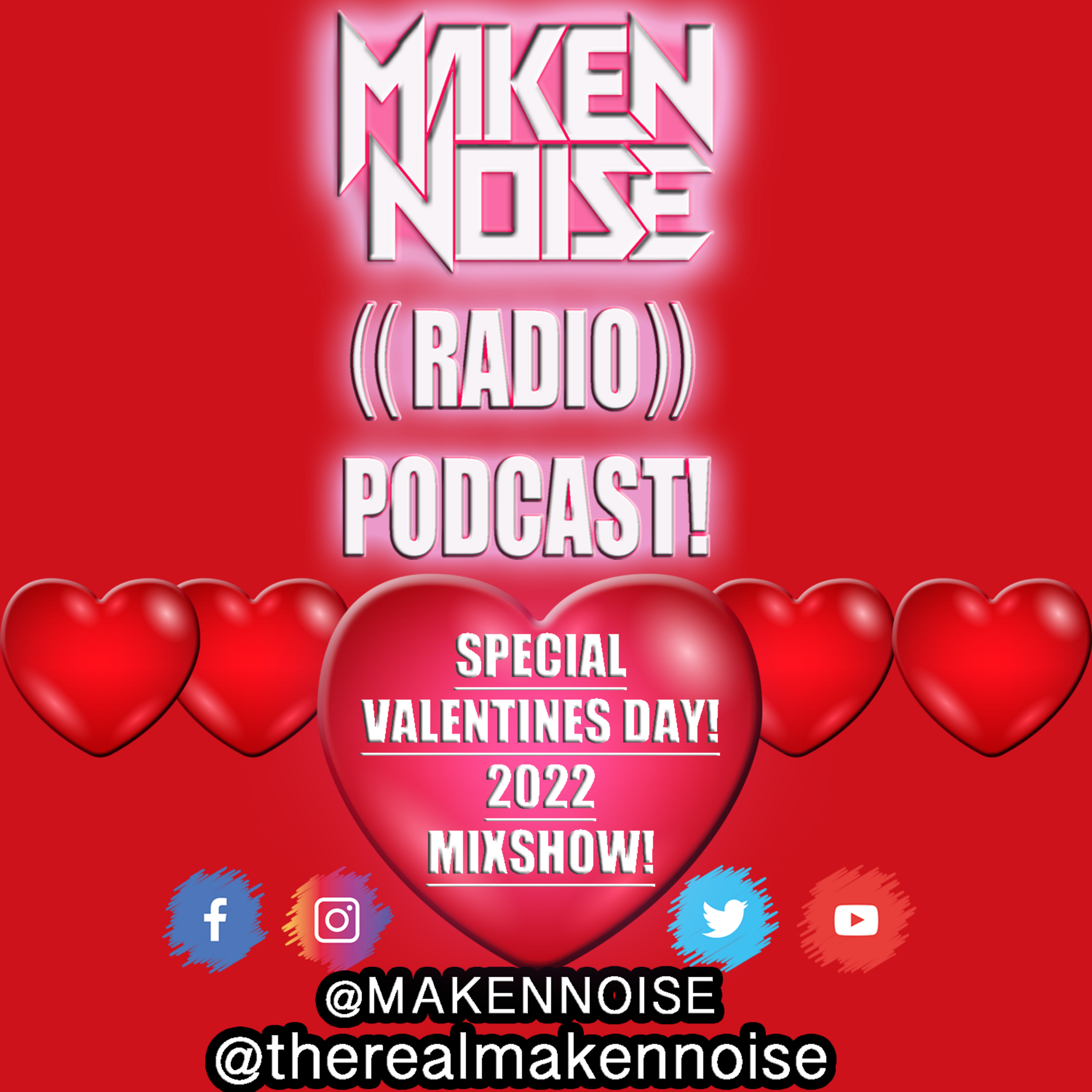Maken Noise\'s ((RADIO)) Podcast