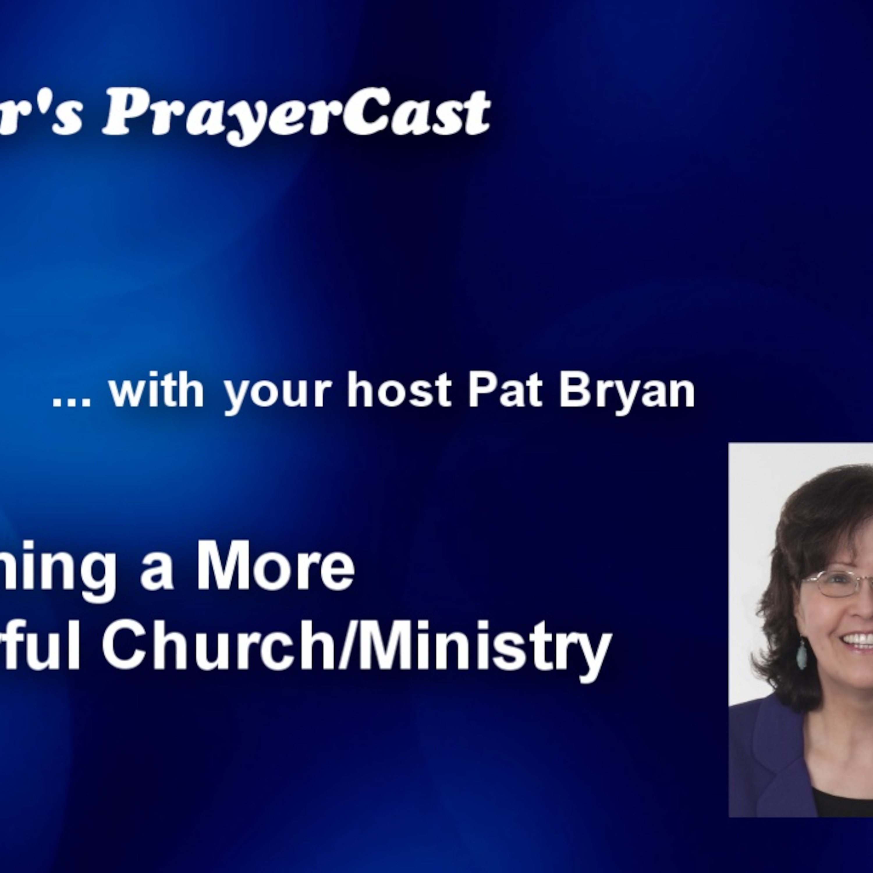 Becoming a More Prayerful Church/Ministry episode artwork