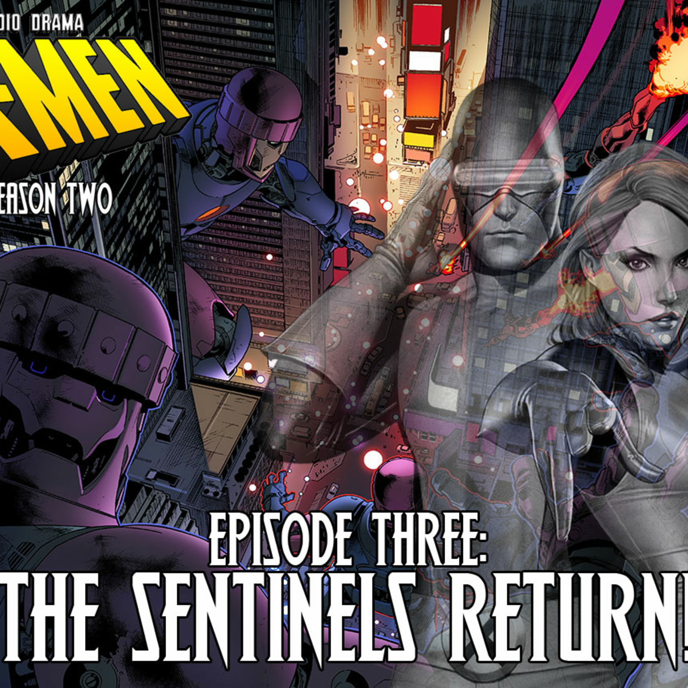 Episode 3: S2 Episode 3: The Sentinels Return Part 1
