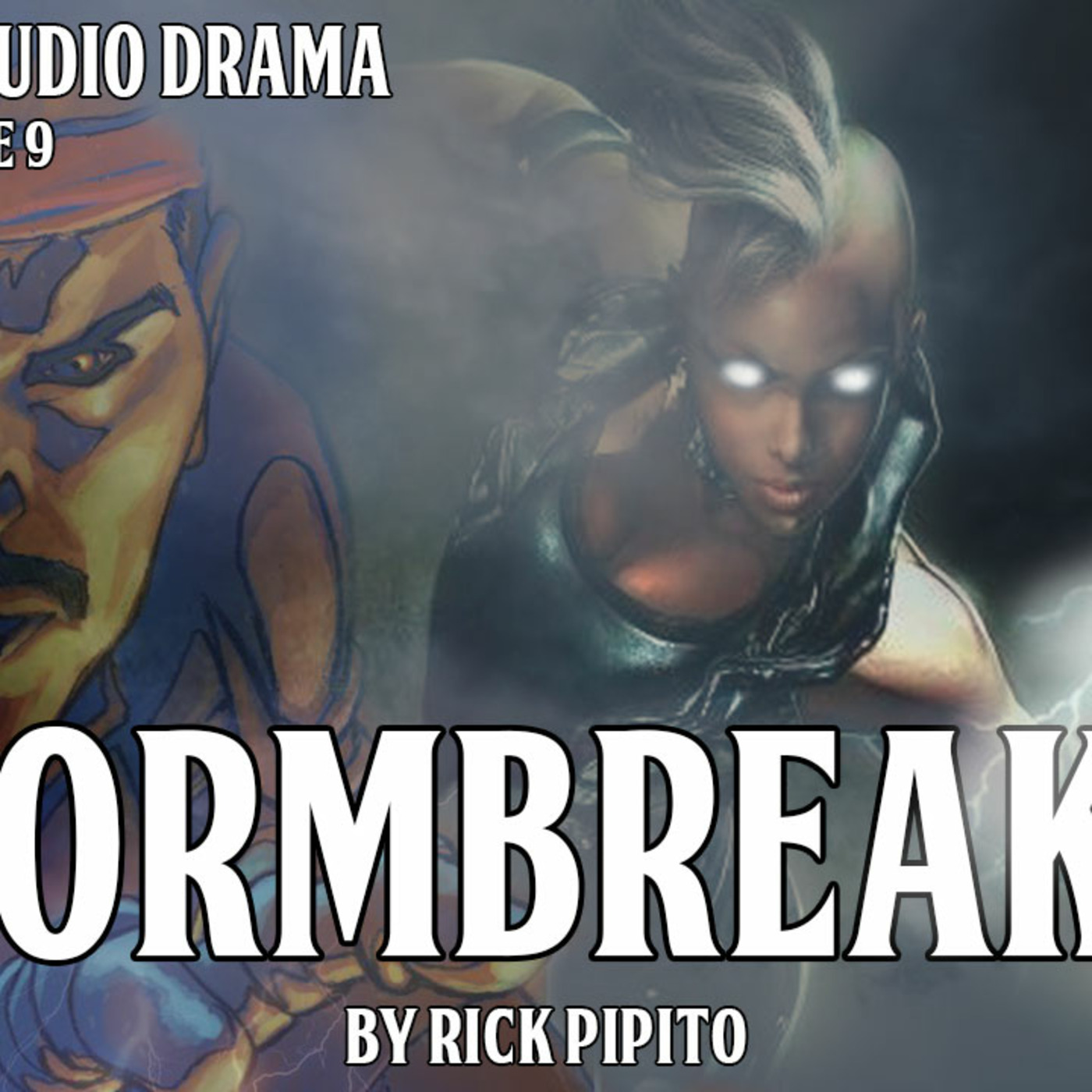 Episode 9: Stormbreaker