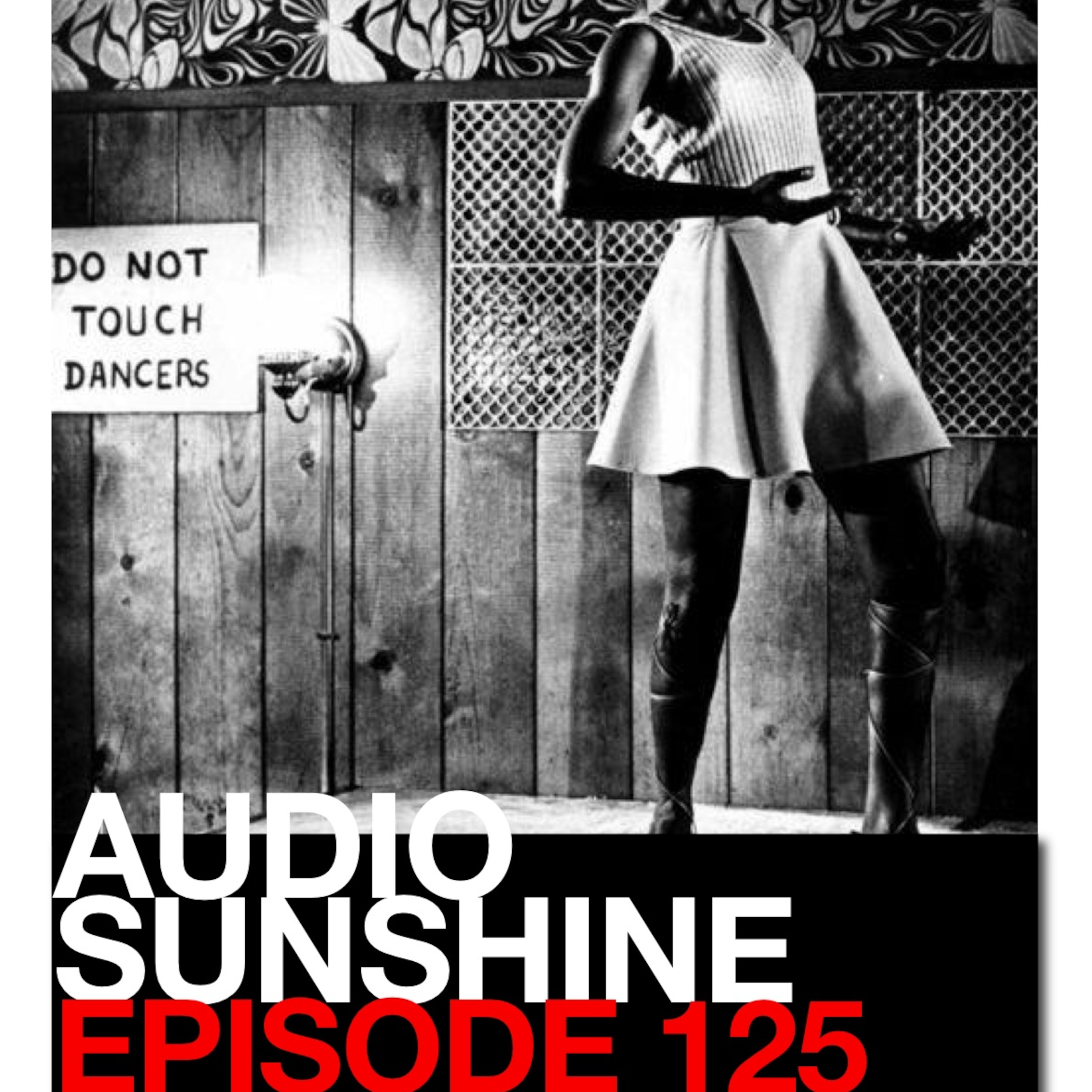 Audio Sunshine Episode 125: Evolution of a break mixtape