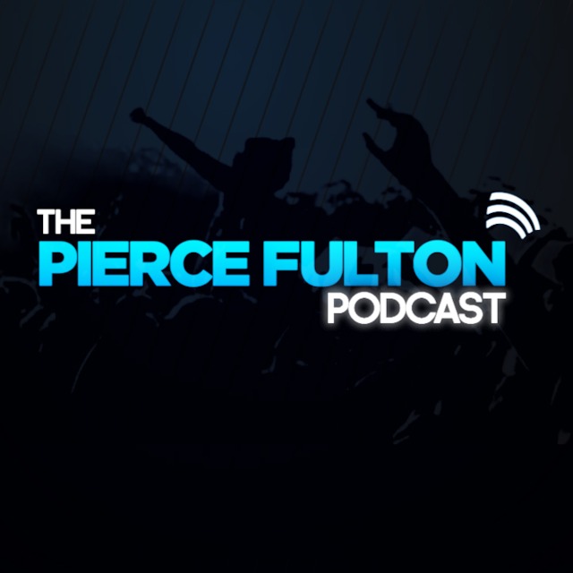 The Pierce Fulton Podcast