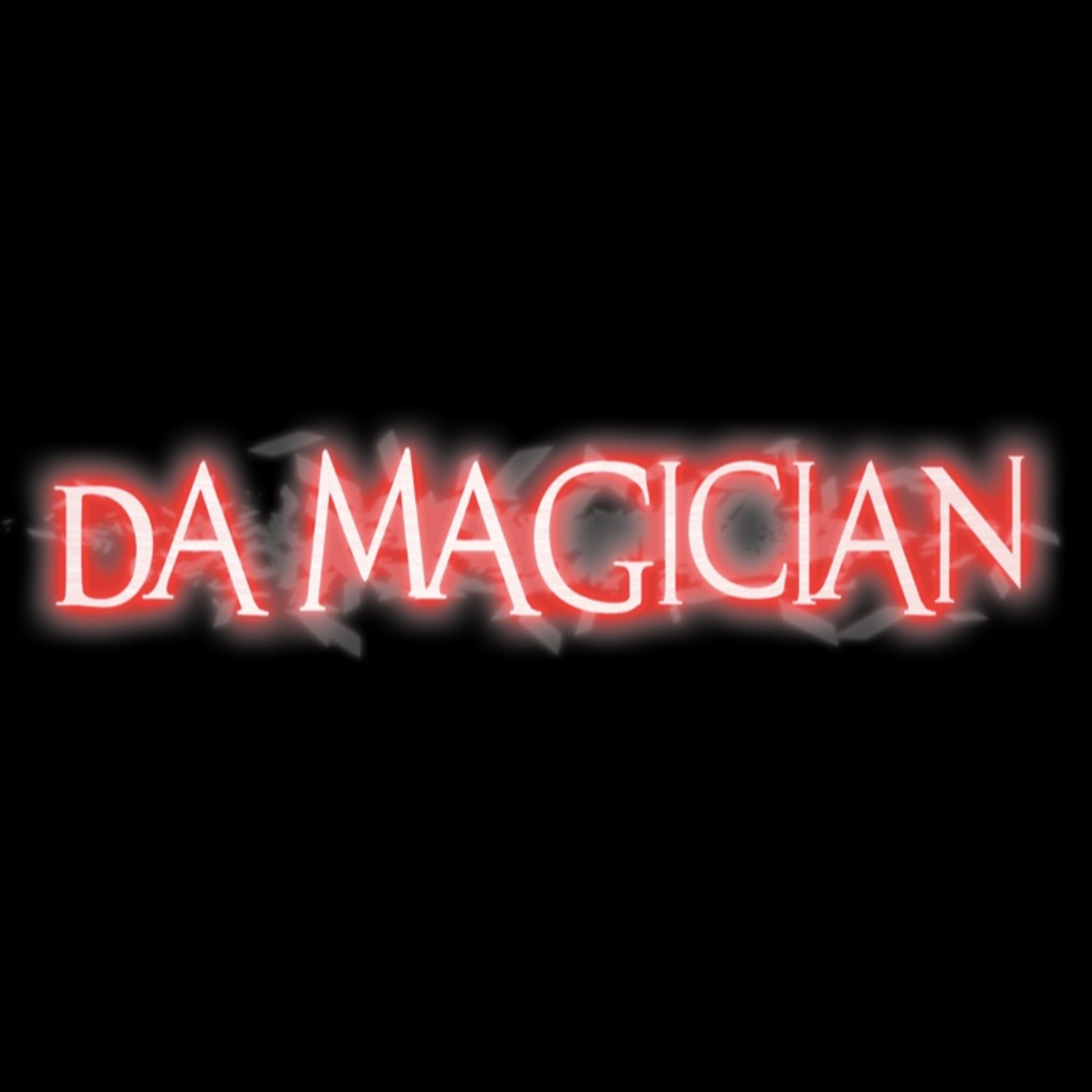 DA MAGICIAN's Podcast