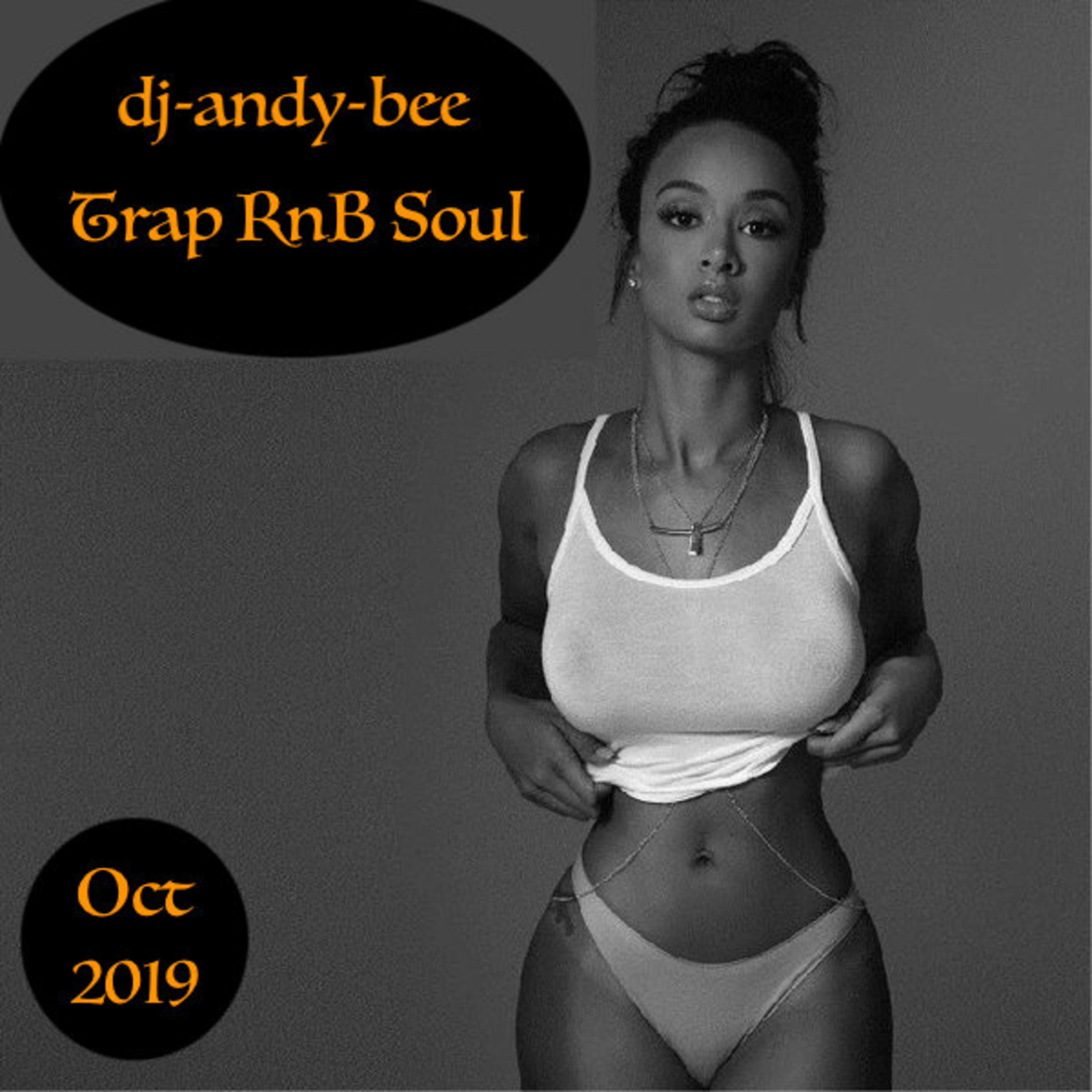 Trap RnB Soul Oct 2019