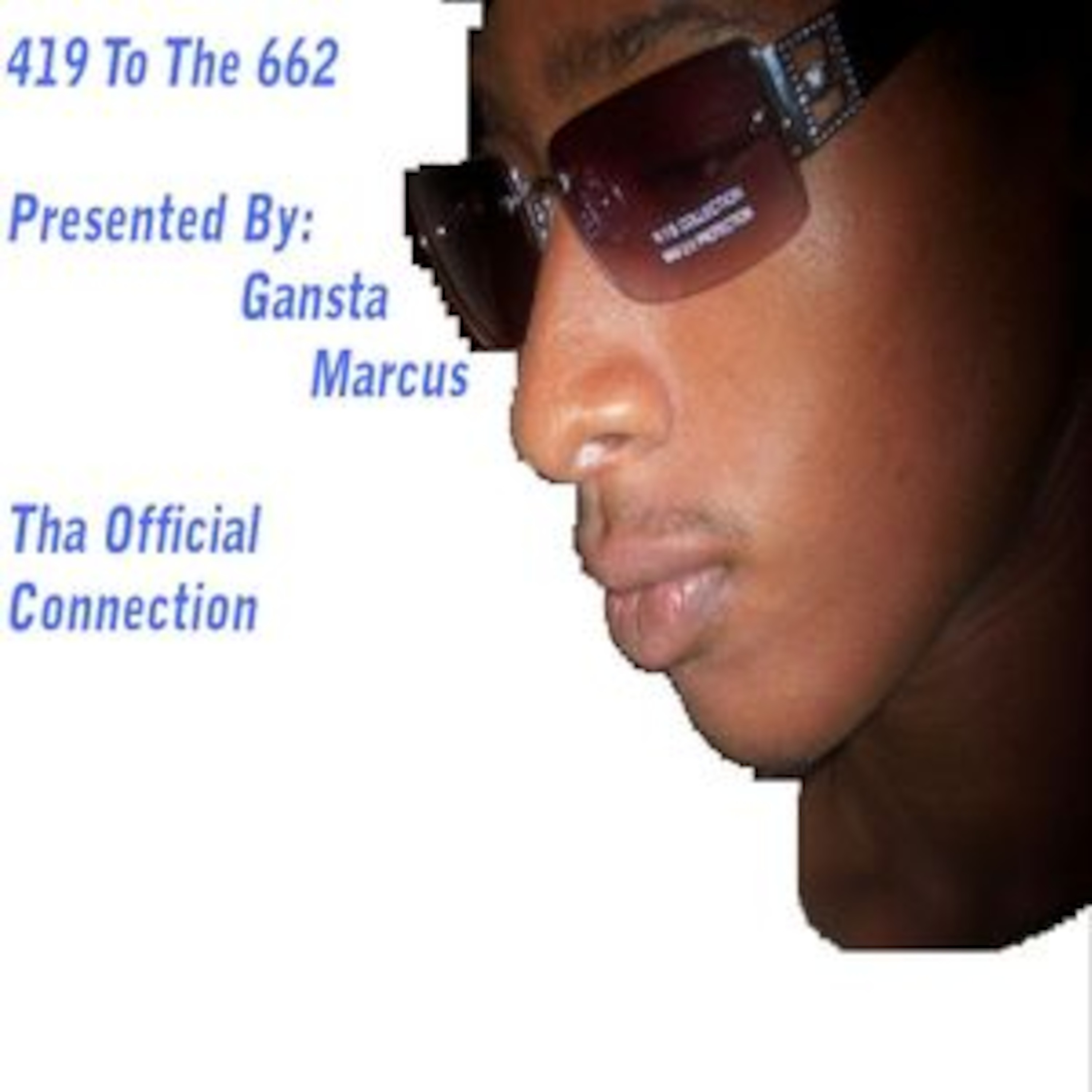 Gansta Marcus' Podcast podcast artwork