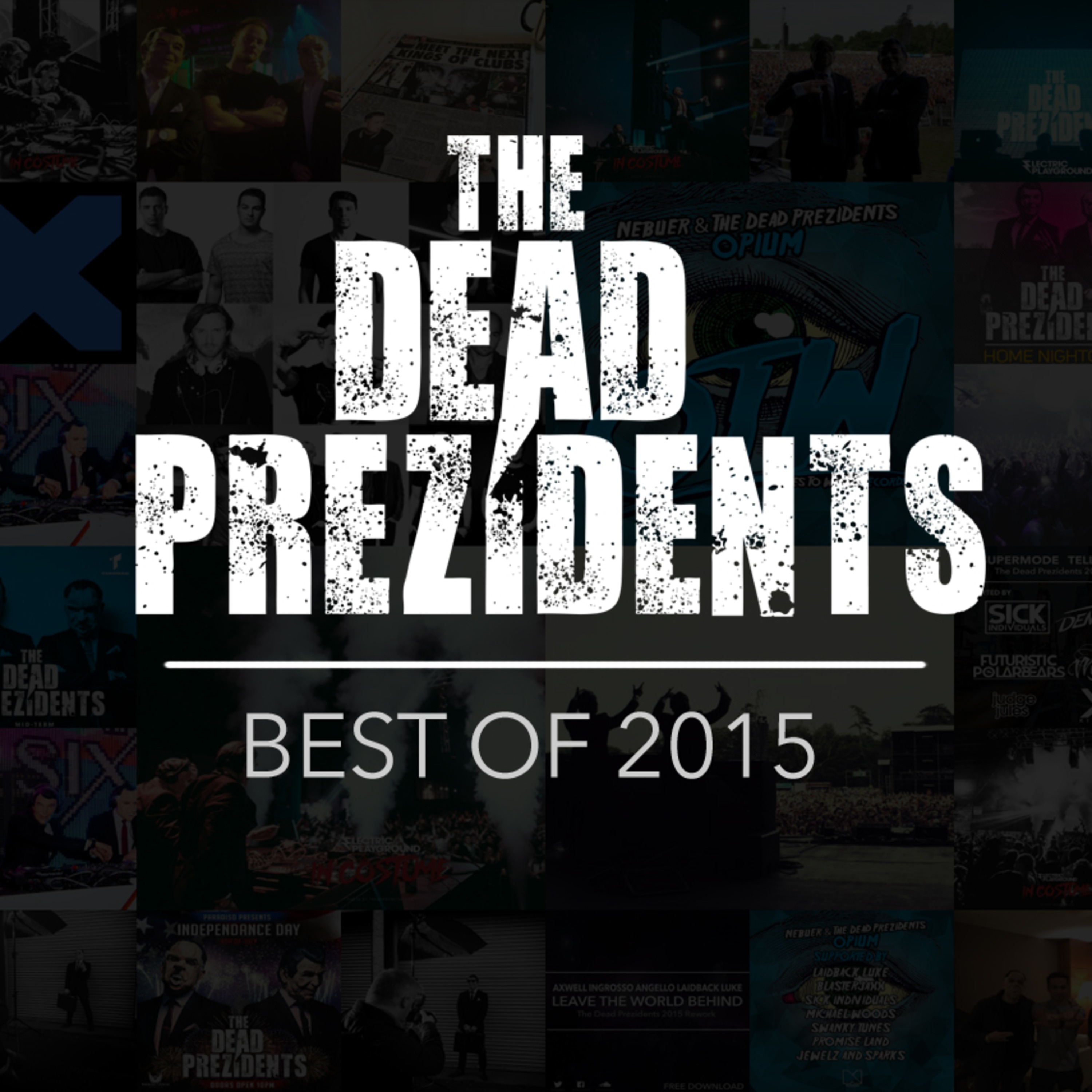 The Dead Prezidents Deadcast