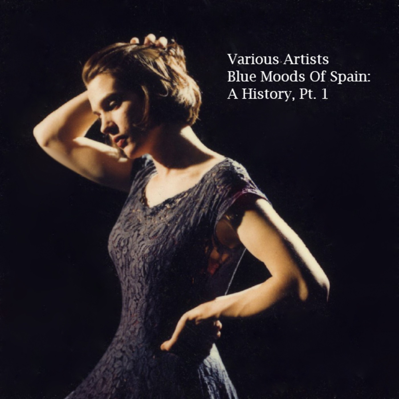 Blue Moods Of Spain: A History, Pt. 1 Available Now