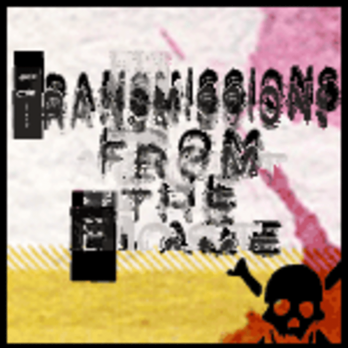 Transmissions from the Flame