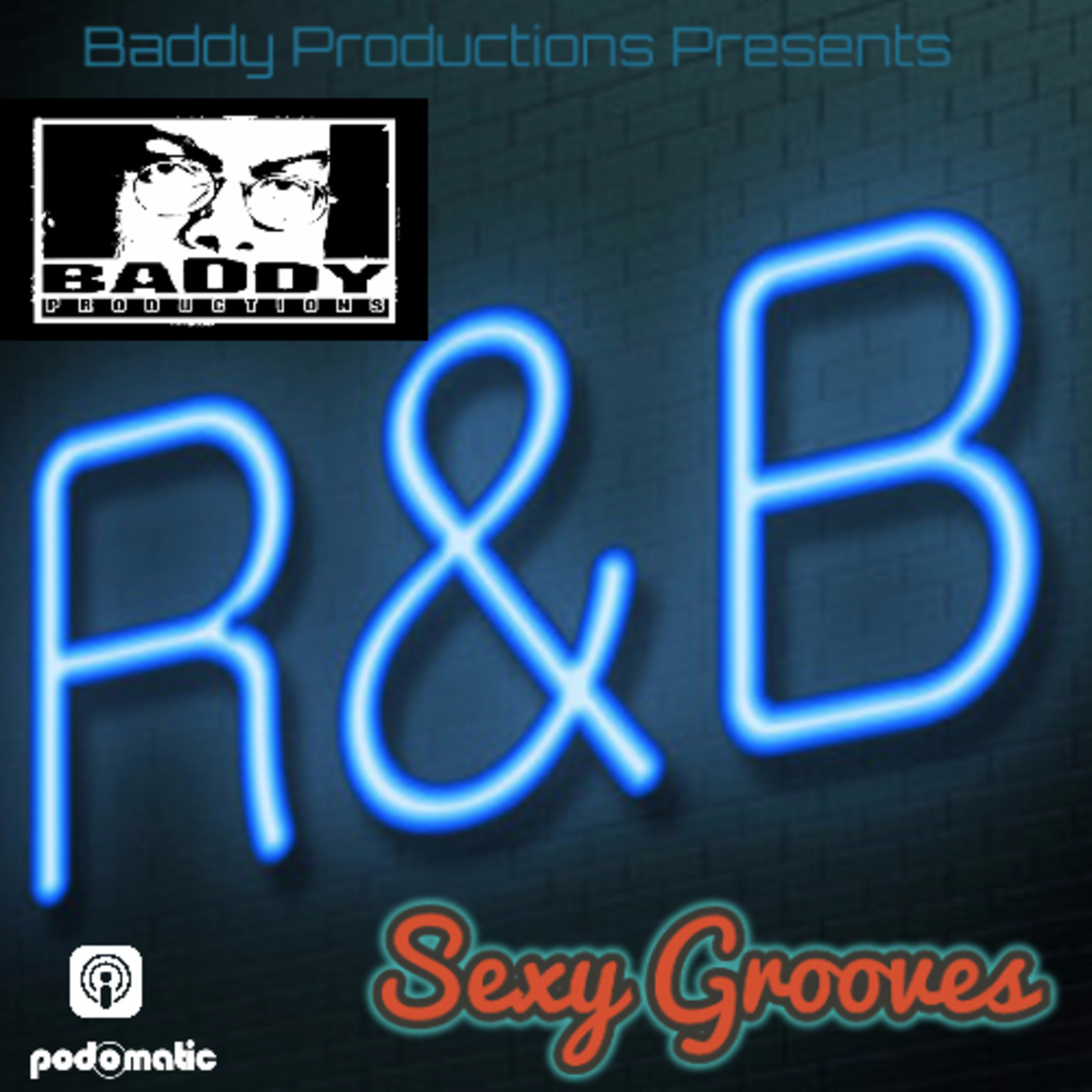 Episode 3: DJ Baddy R&B Sexy Grooves