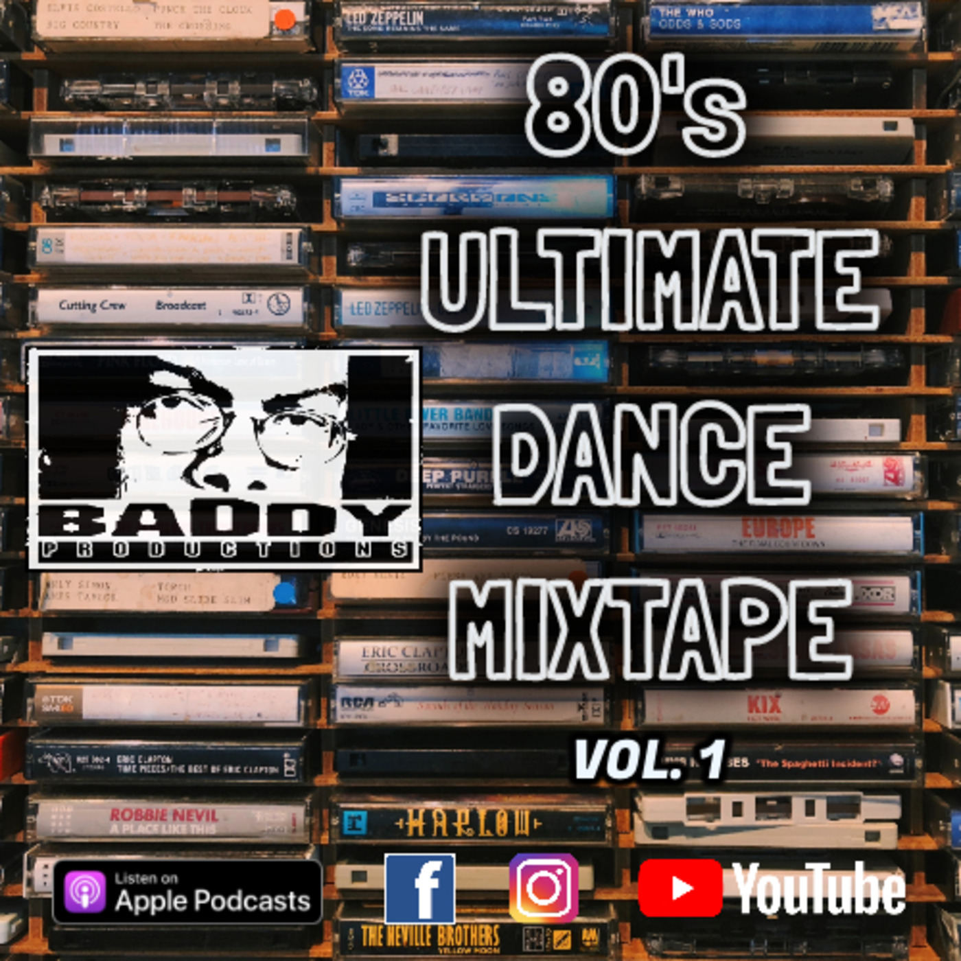 Episode 6: DJ Baddy Ultimate 80's Dance Mixtape Vol. 1