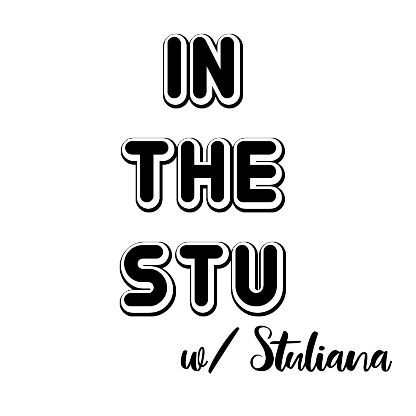 In The Stu w/ Stuliana