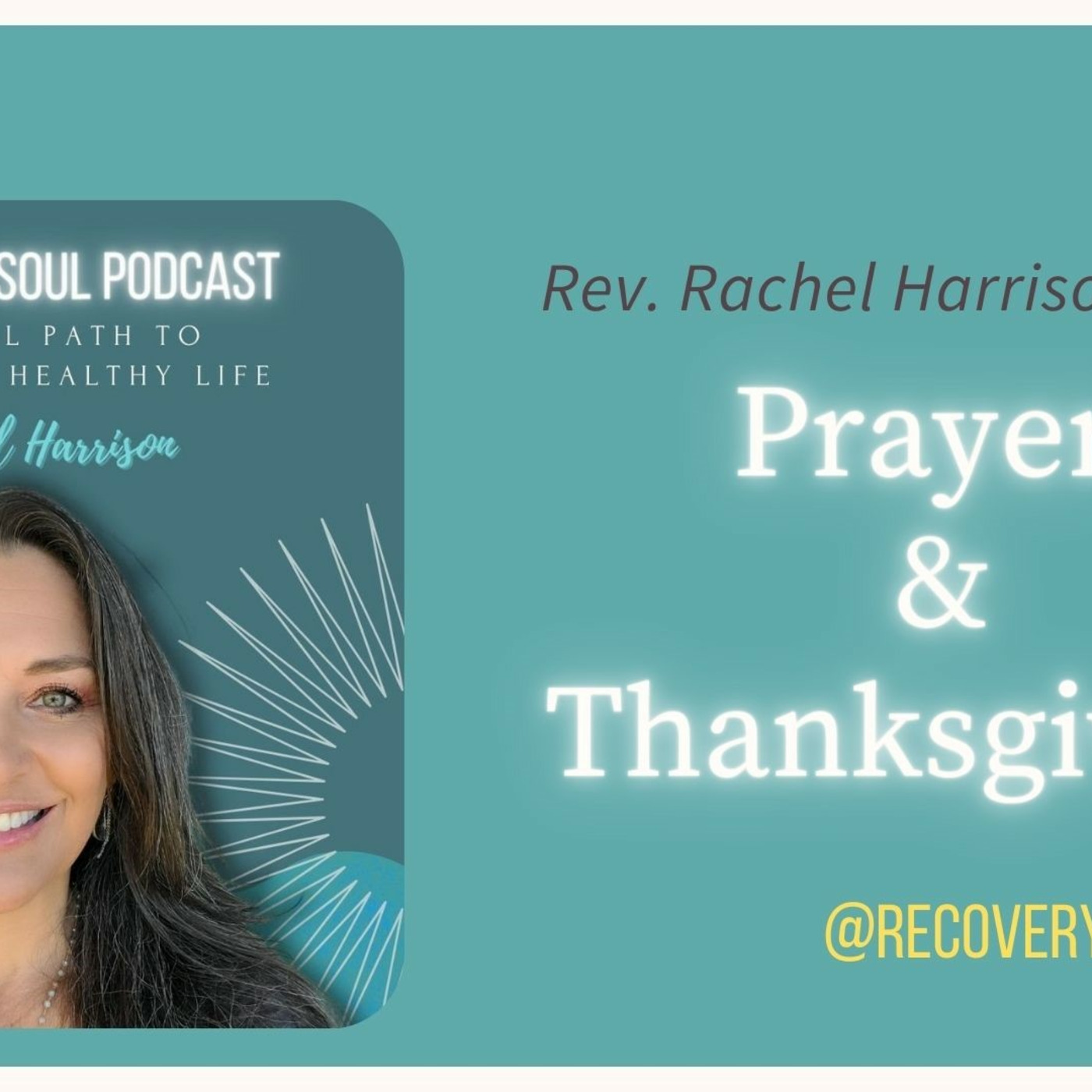 Episode 119: Prayer and Thanksgiving - Unity Spiritual Center Denver | 11.26.23