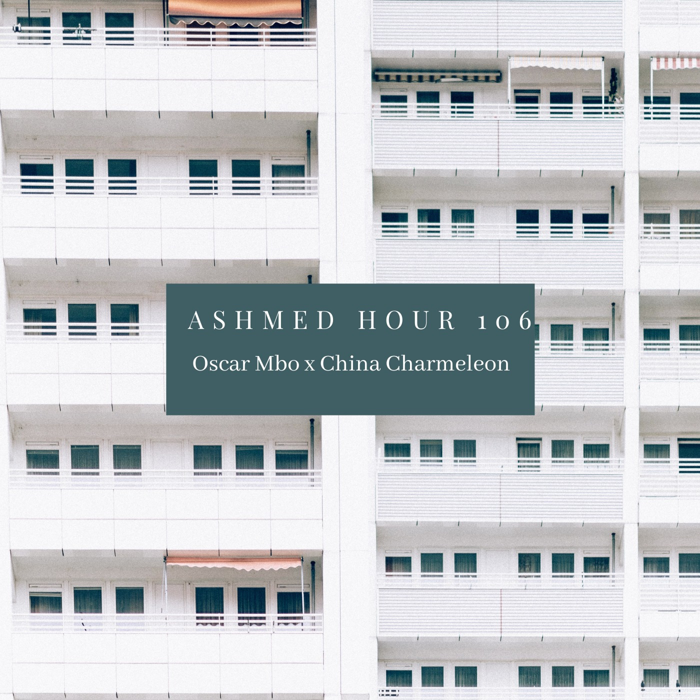 Episode 106: Ashmed Hour 106 // Guest Mix by China Charmeleon
