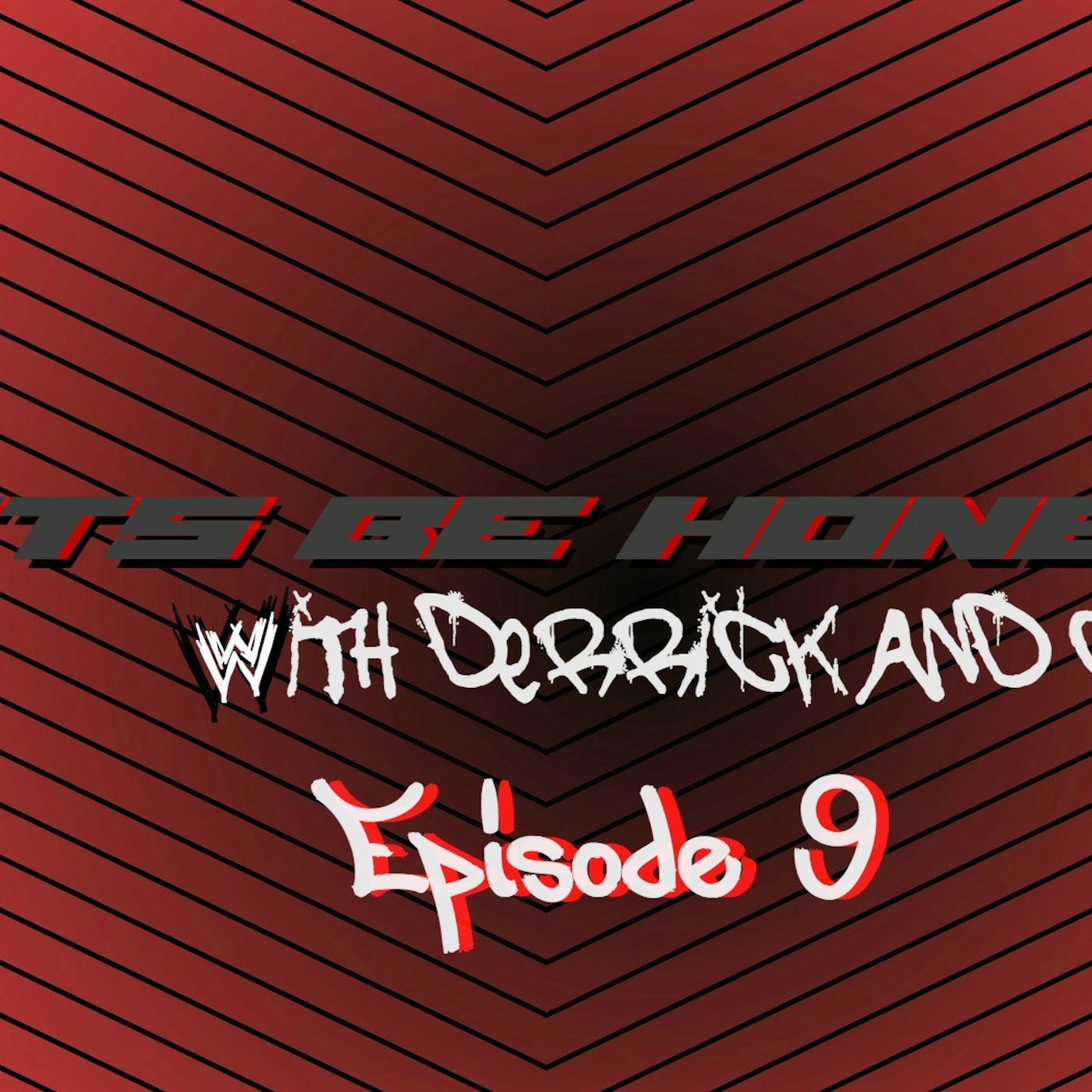 Let\'s Be Honest With Derrick & Corey