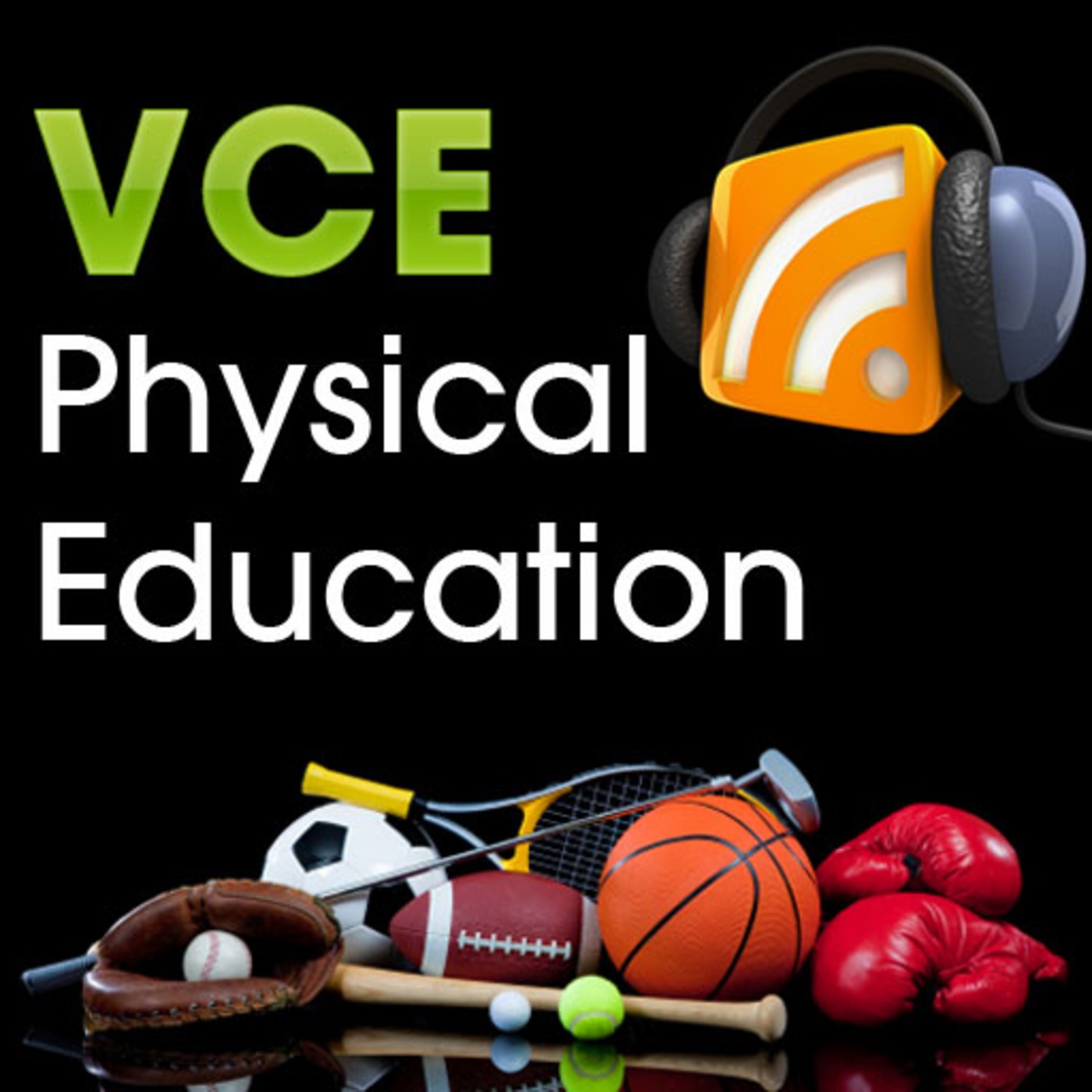 VCE Units 3 & 4 - Physical Education Podcast