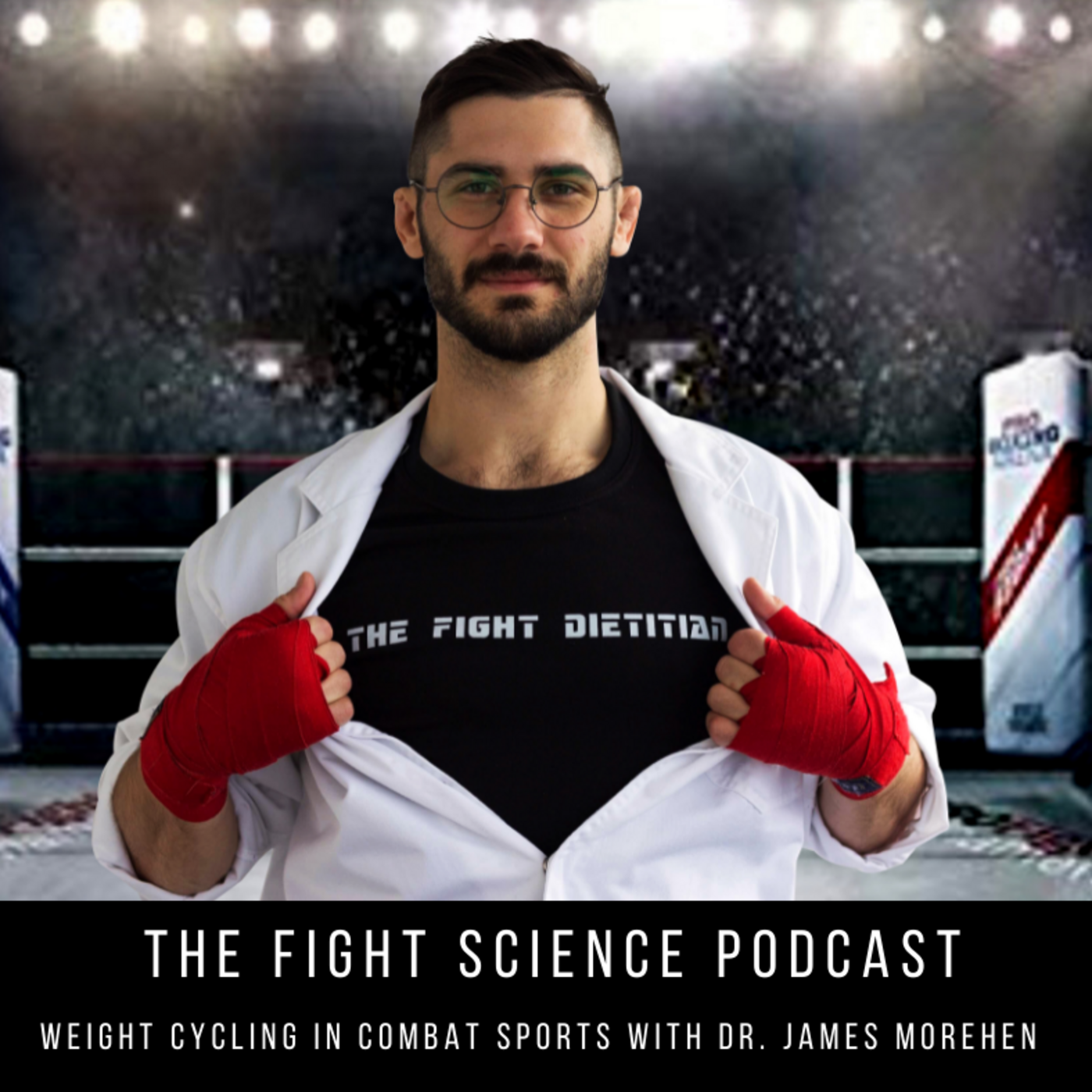 Episode 94: Weight Cycling in Combat Sports with Dr. James Morehen