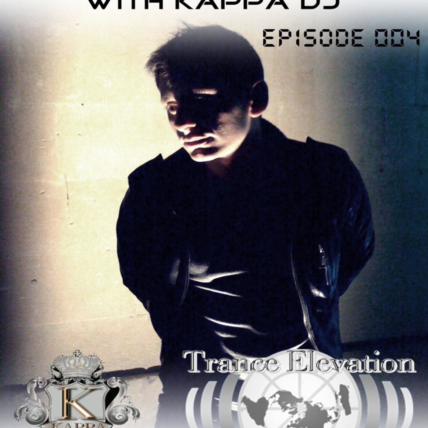 Kappa Deejay - Trance Elevation [Episode 004]