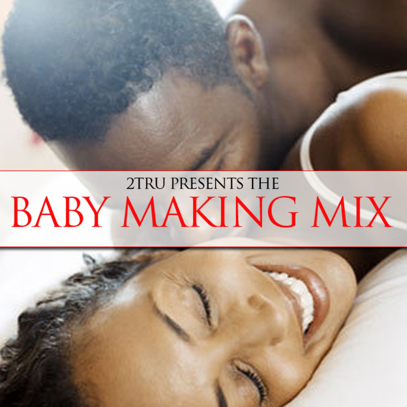 2Tru Baby Making Mix Part 2