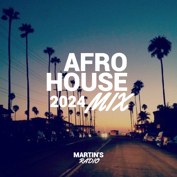 AFRO HOUSE MIX 2024