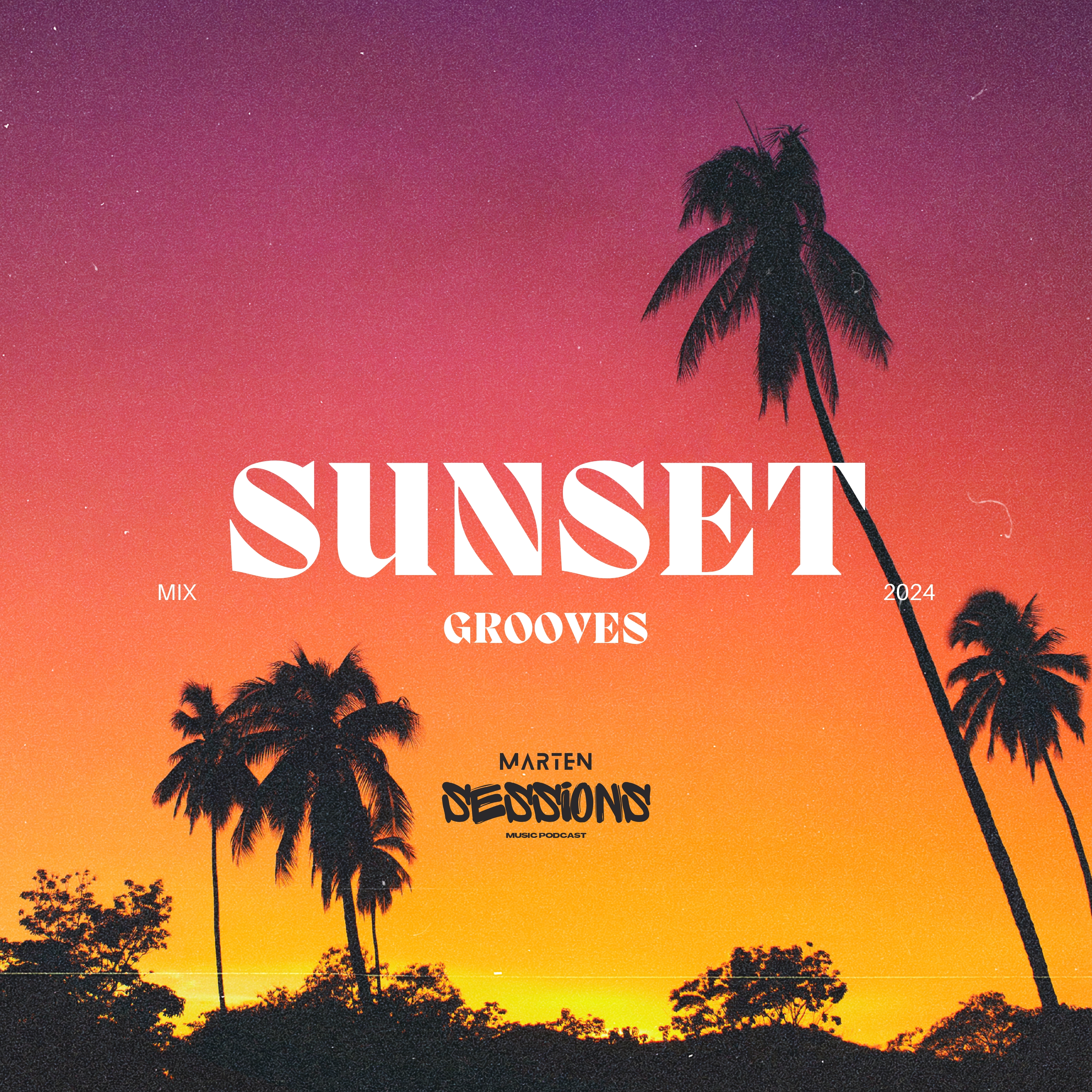 Sunset Grooves Mix 2024