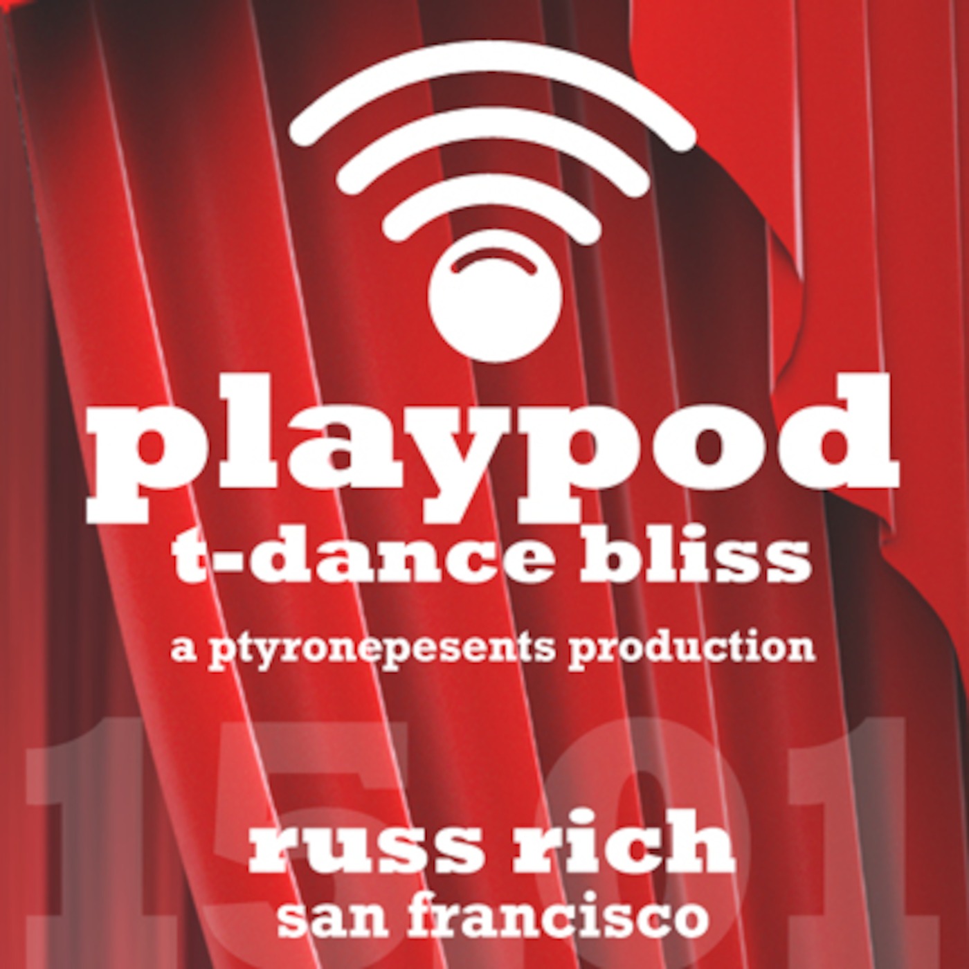 PLAYPOD 15.01 - DJ Russ Rich (SFO) - Up Your Alley Preview #1