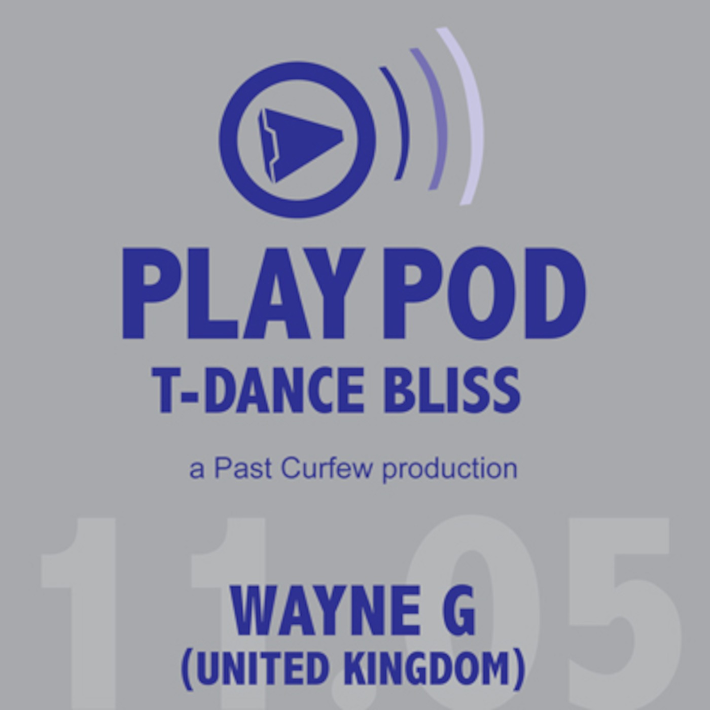 PLAYPOD 11.05 - DJ Wayne G (UK)