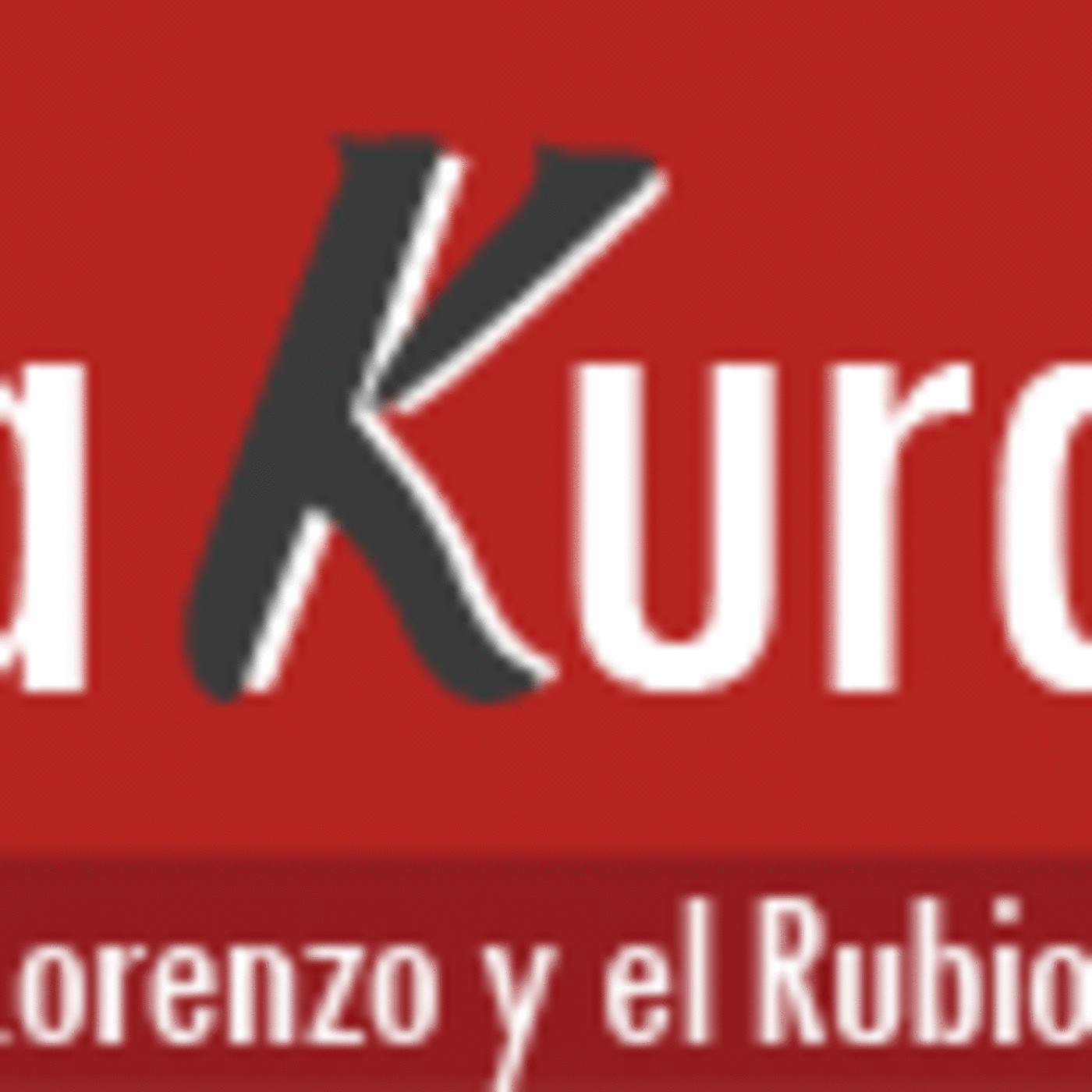 LA KURA  (The King Of Podcasts)