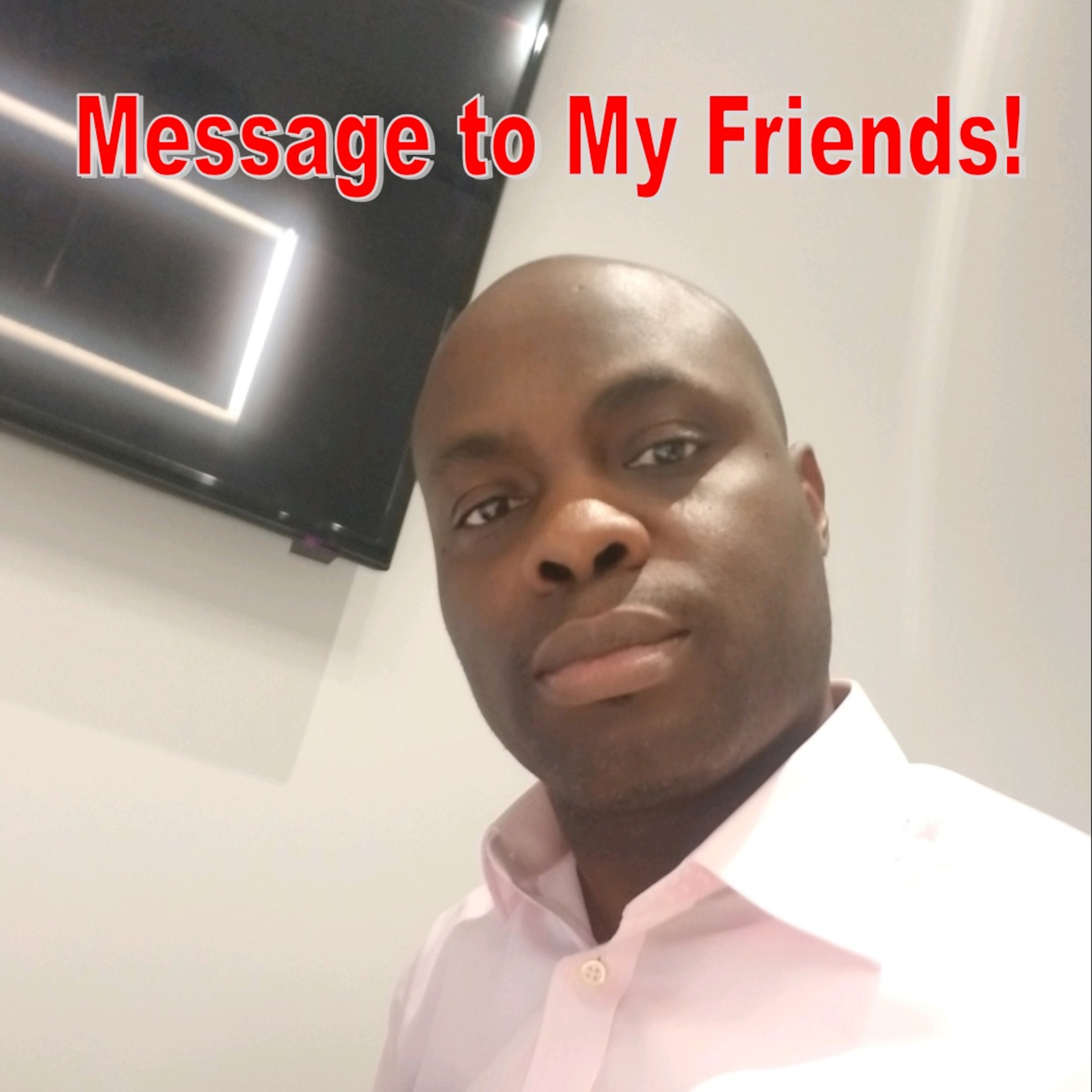 Message to My Friends episode artwork