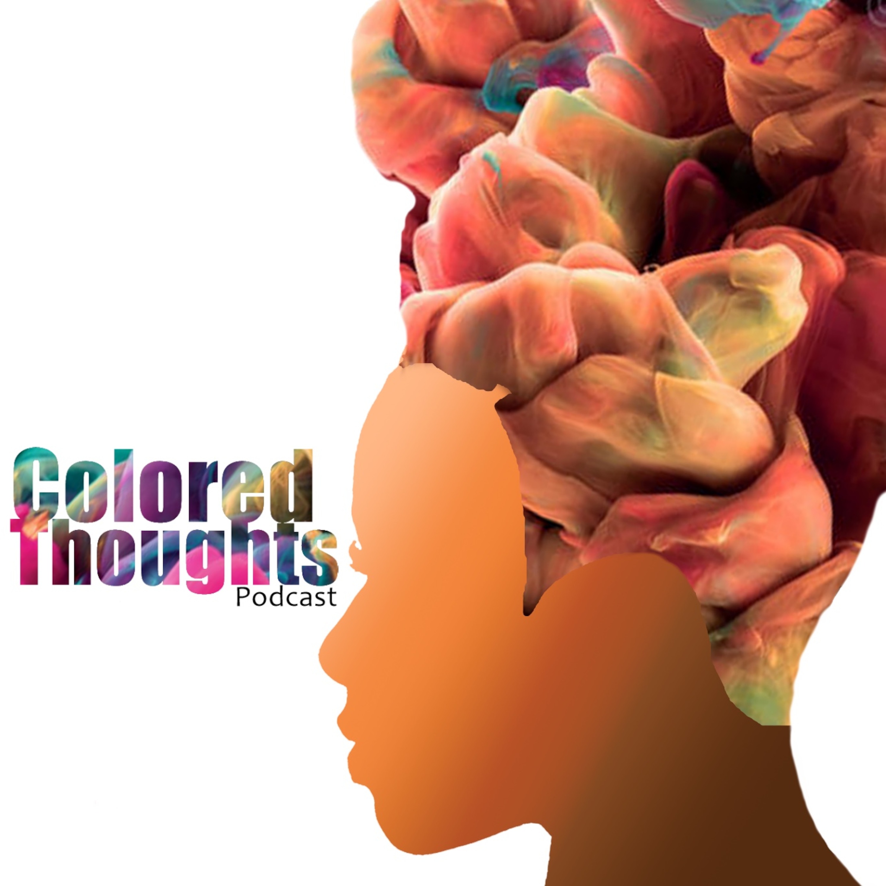 ColoredThoughtsPodcast\'s Podcast