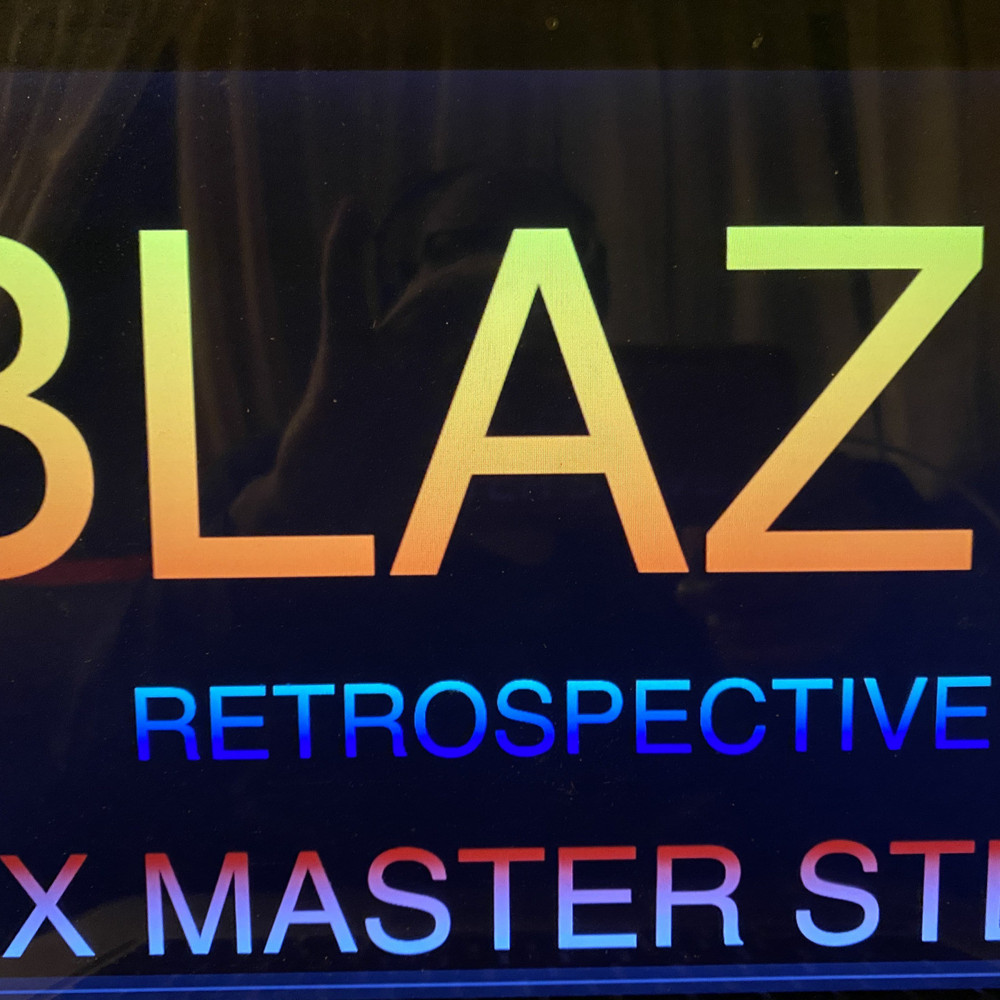 Episode 129: Blaze_Retrospective