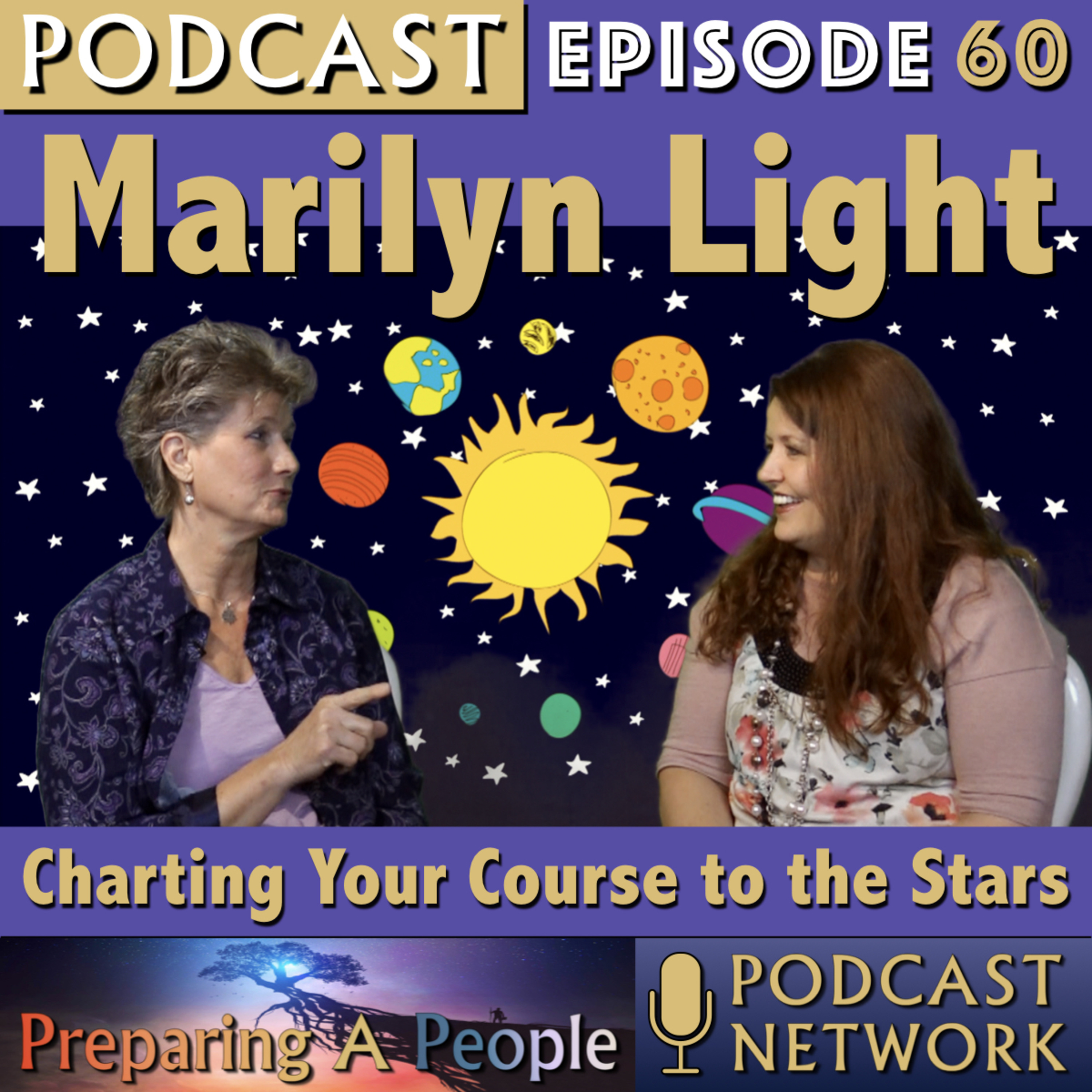 PAP Podcast # 60 with~Marilyn Light-Charting Your Course to the Stars