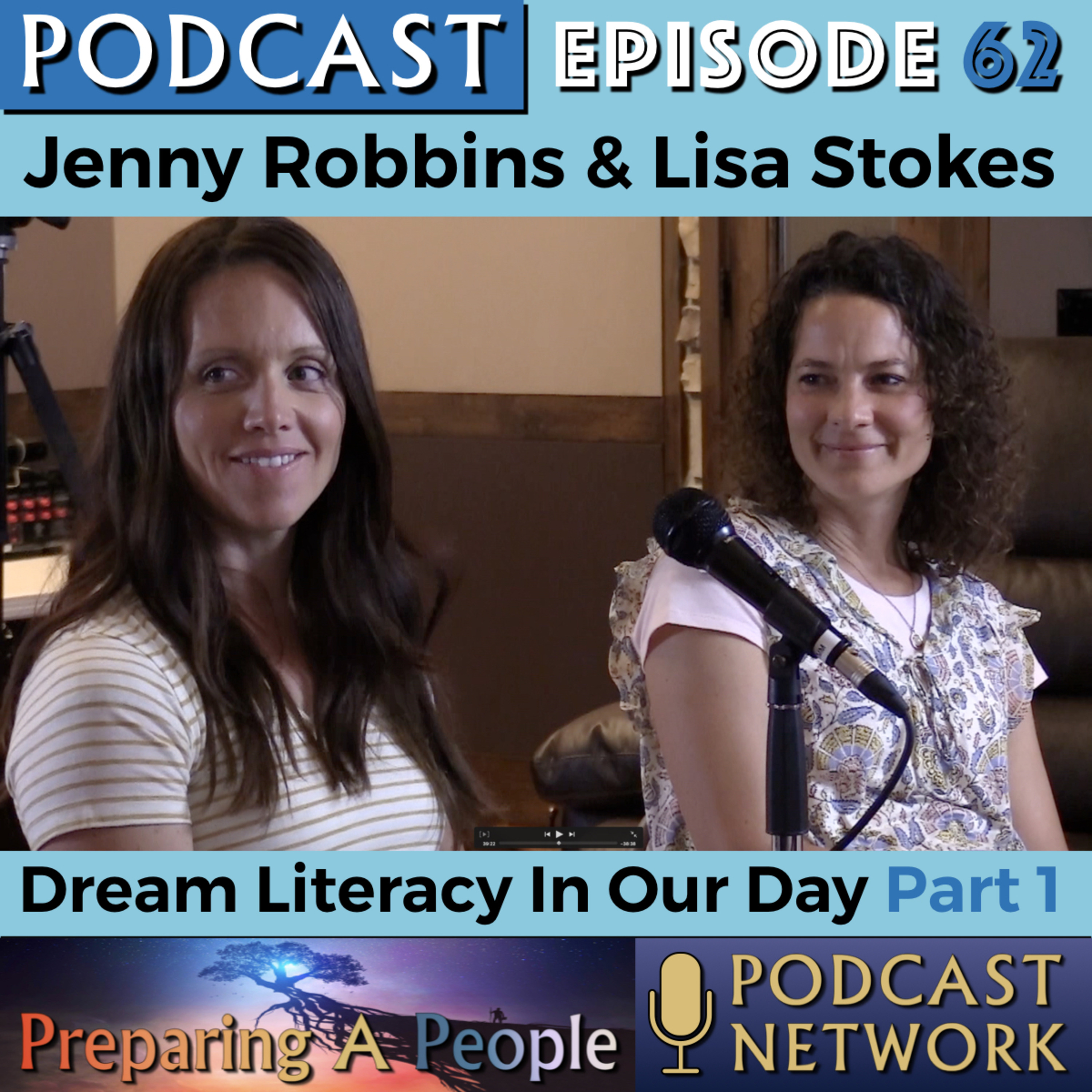 PAP Podcast 62 ~ Dream Literacy in our Day Part 1