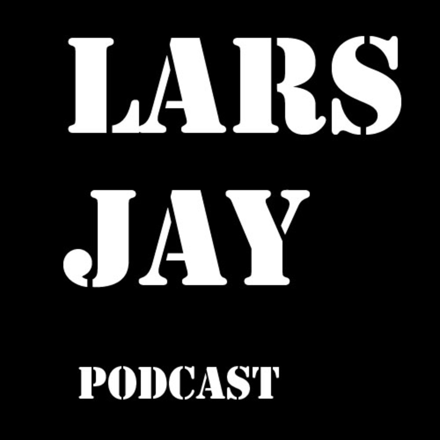 Lars Jay's Podcast