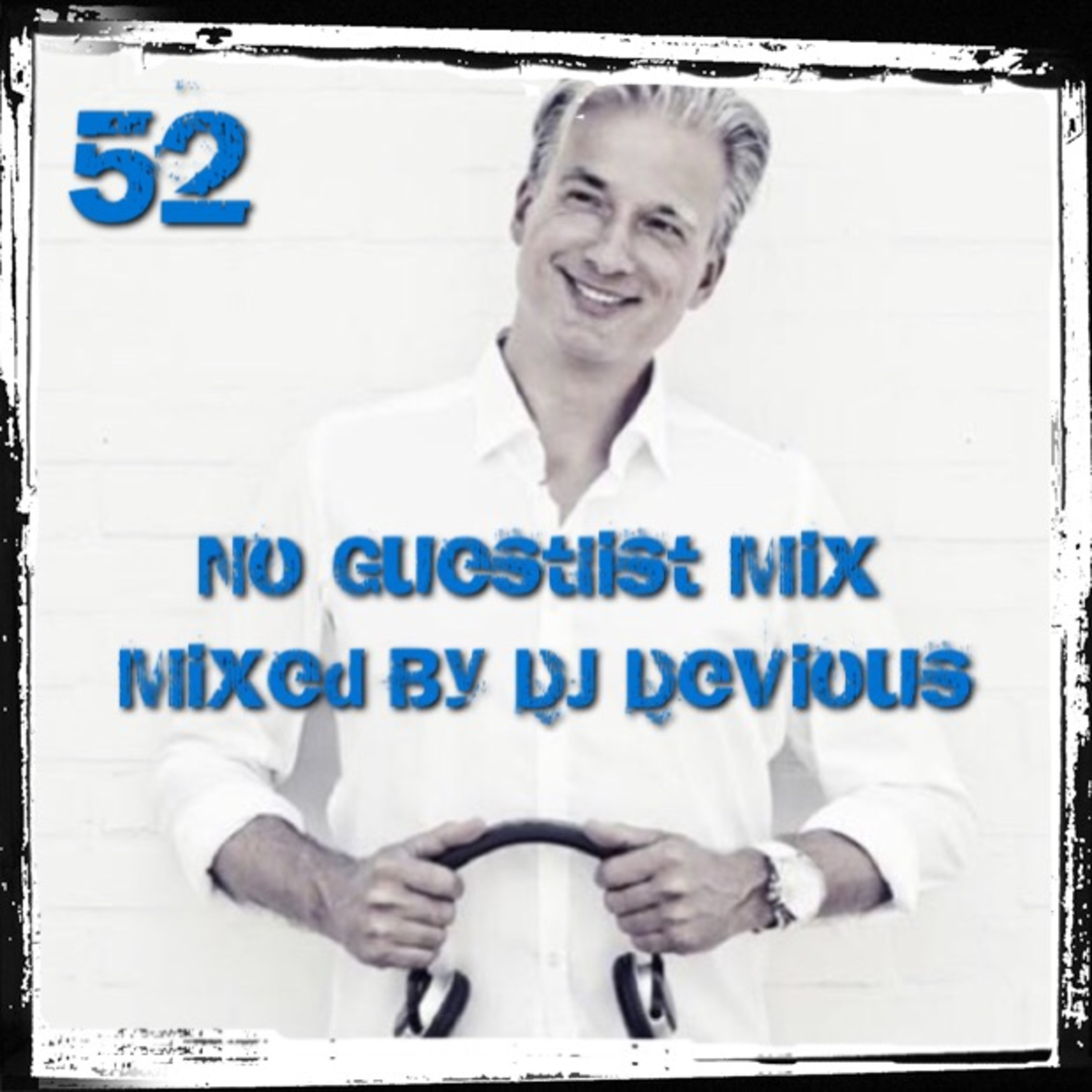 NoGuestlistMix Podcast by DJ Devious