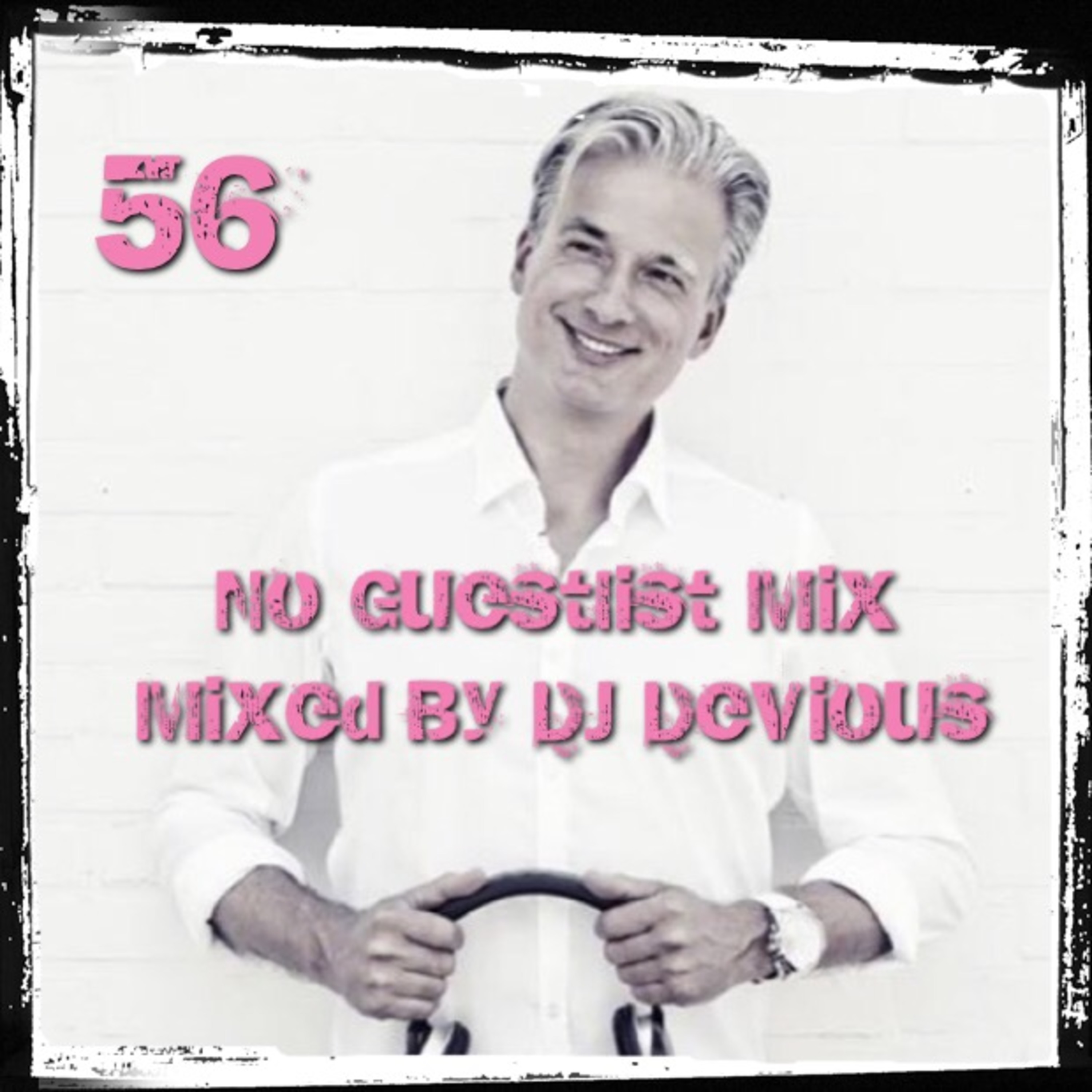 NoGuestlistMix Podcast by DJ Devious