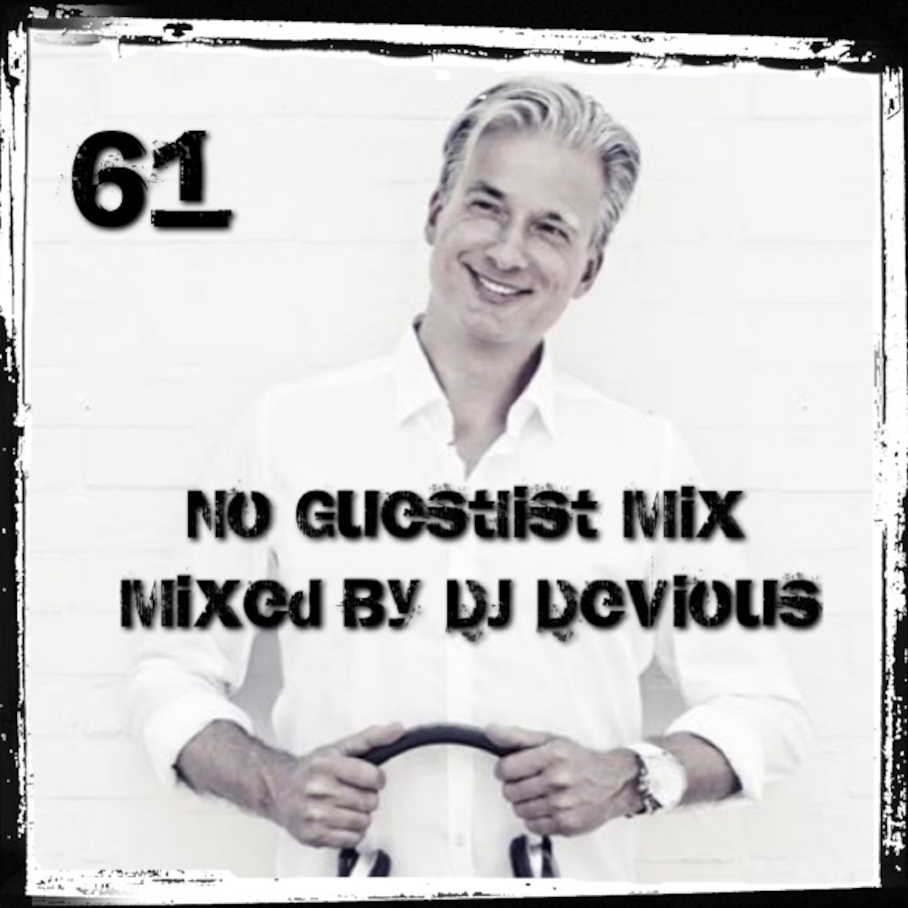 NoGuestlistMix Podcast by DJ Devious