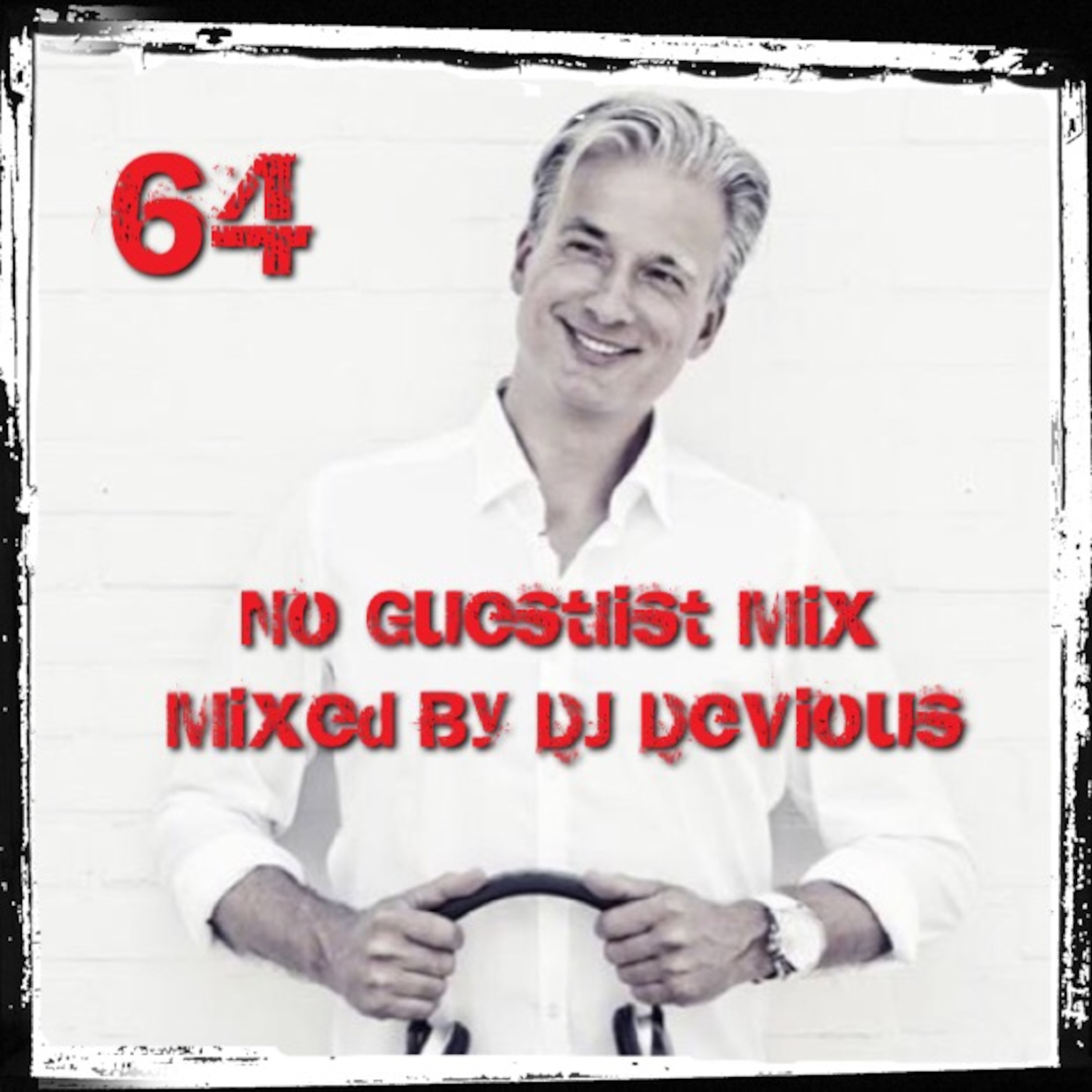 NoGuestlistMix Podcast by DJ Devious