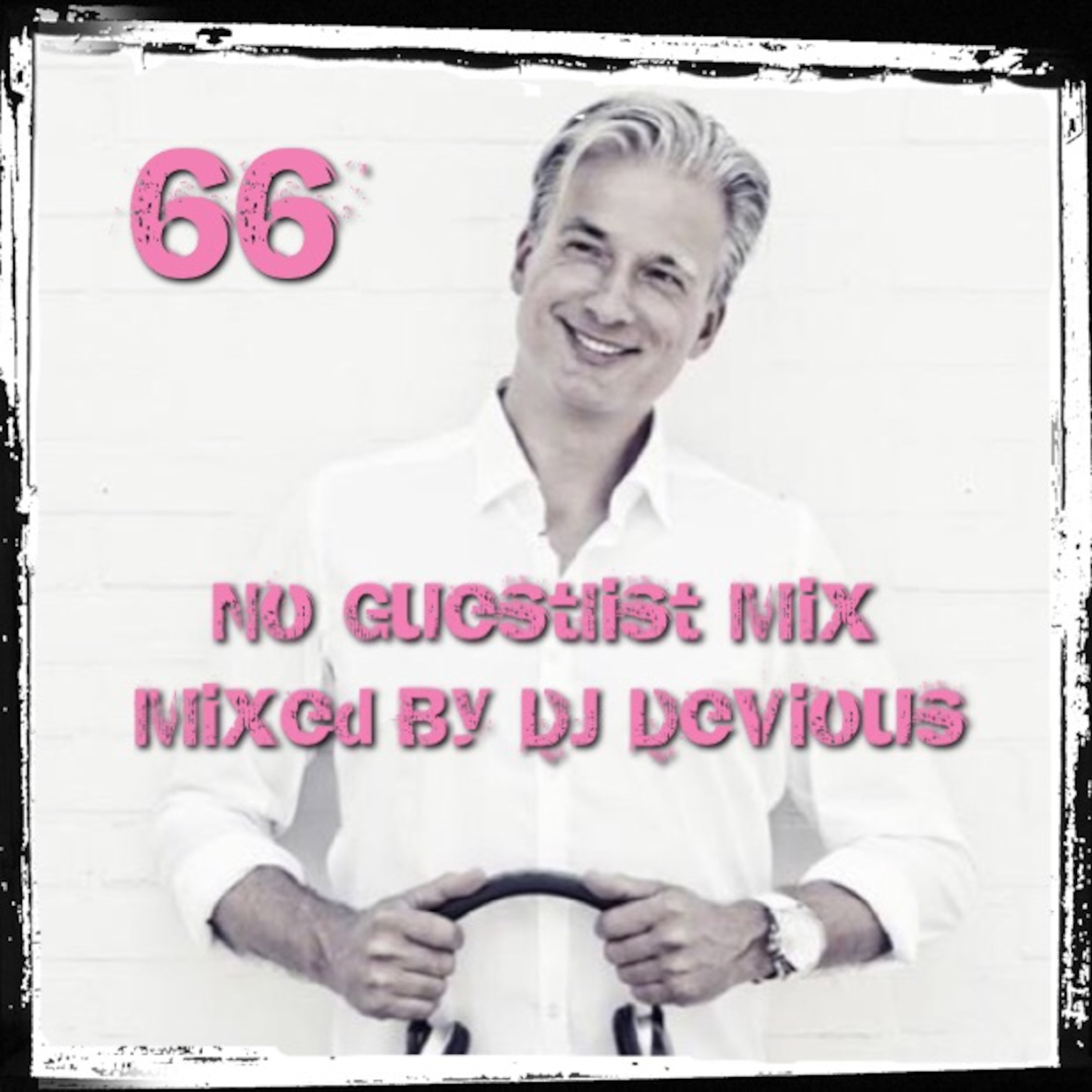 NoGuestlistMix Podcast by DJ Devious
