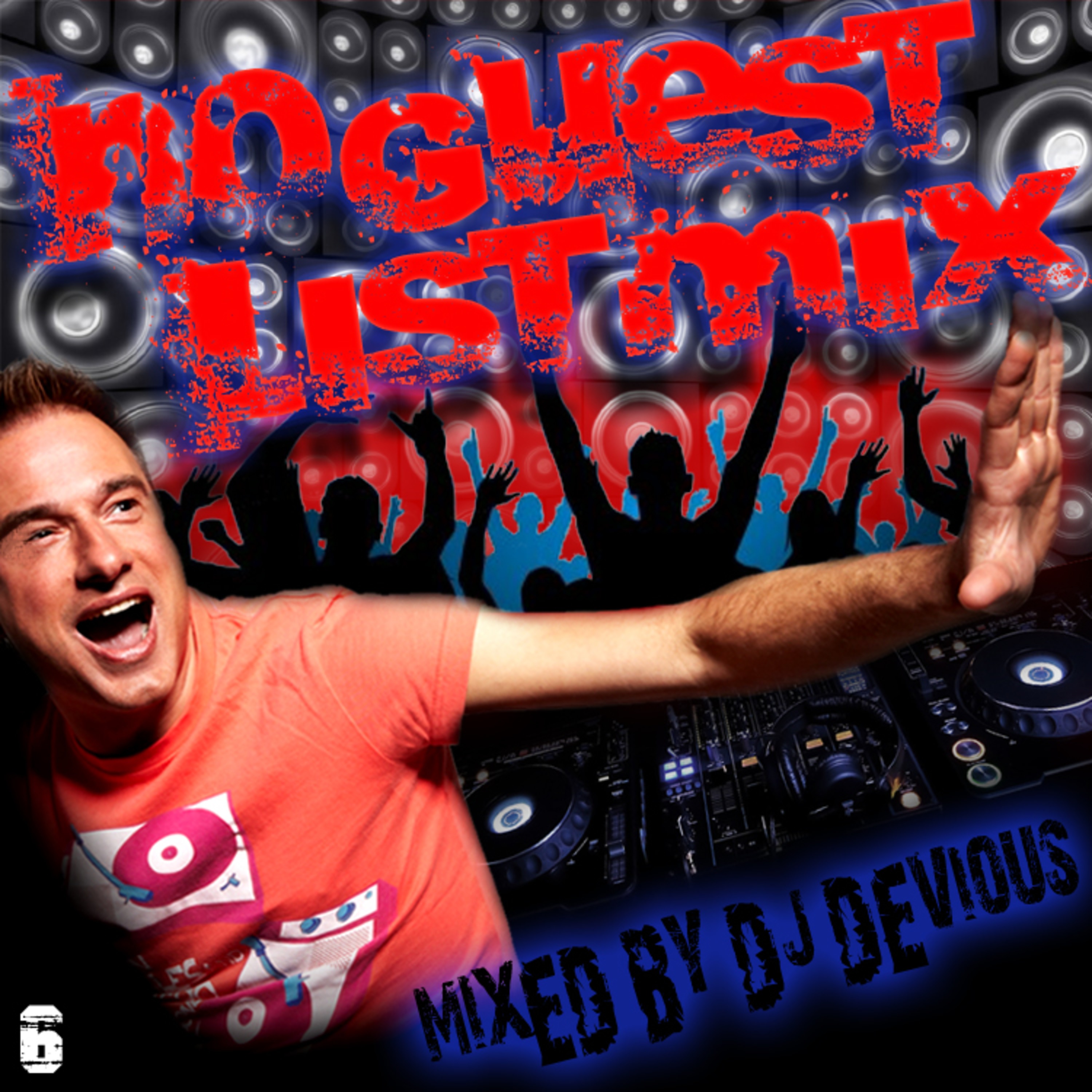 NoGuestlistMix Podcast by DJ Devious