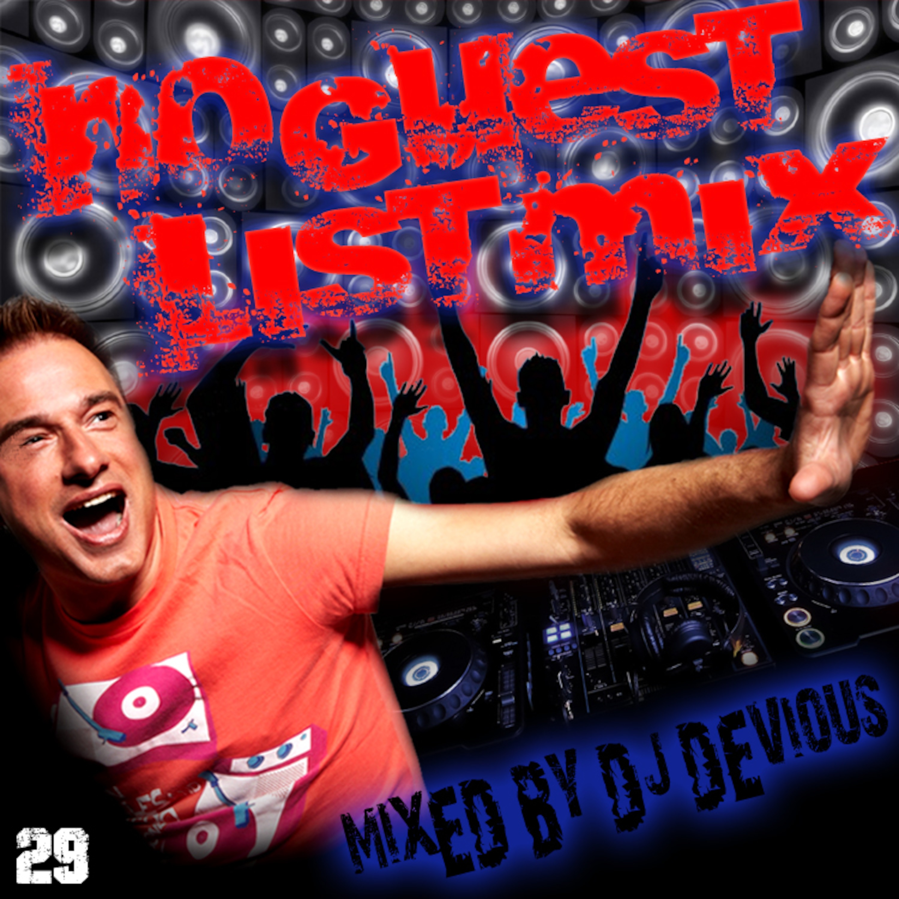 NoGuestlistMix Podcast by DJ Devious