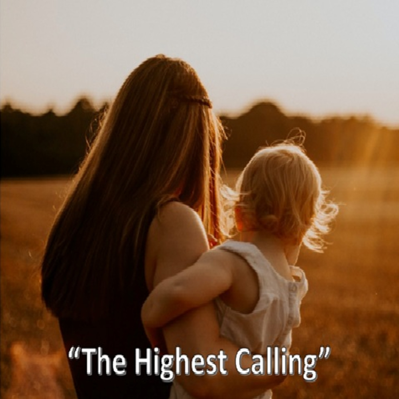 Episode 530: The Highest Calling episode artwork