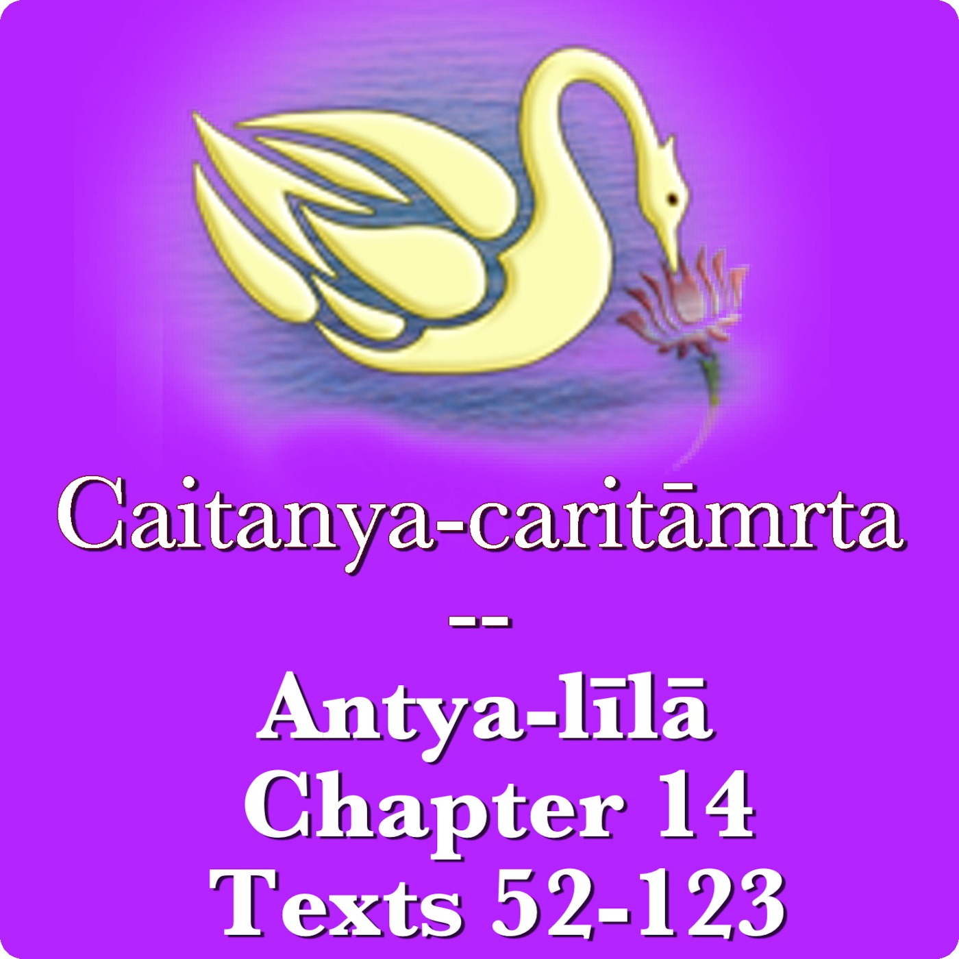 285: Antya-lila 14.52-123