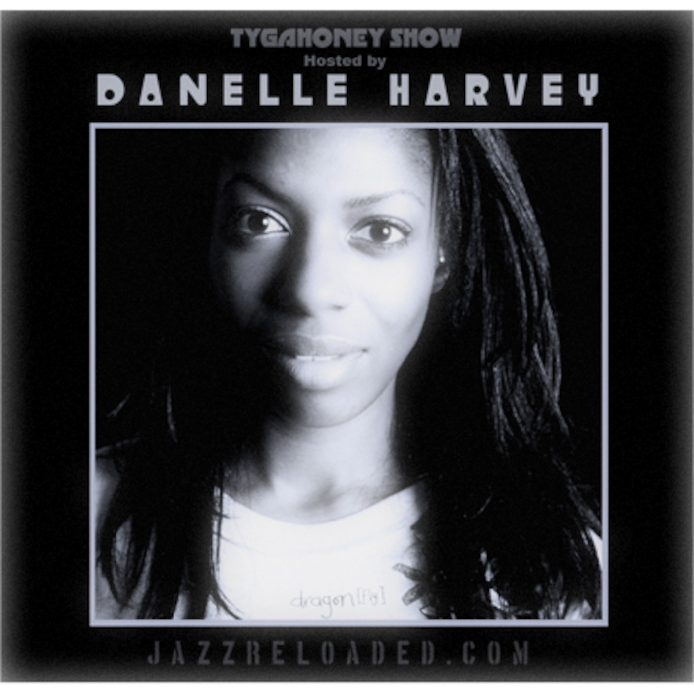 Taylormade Radio presents...Danelle Harvey on Jazzreloaded.com (Episode 1)
