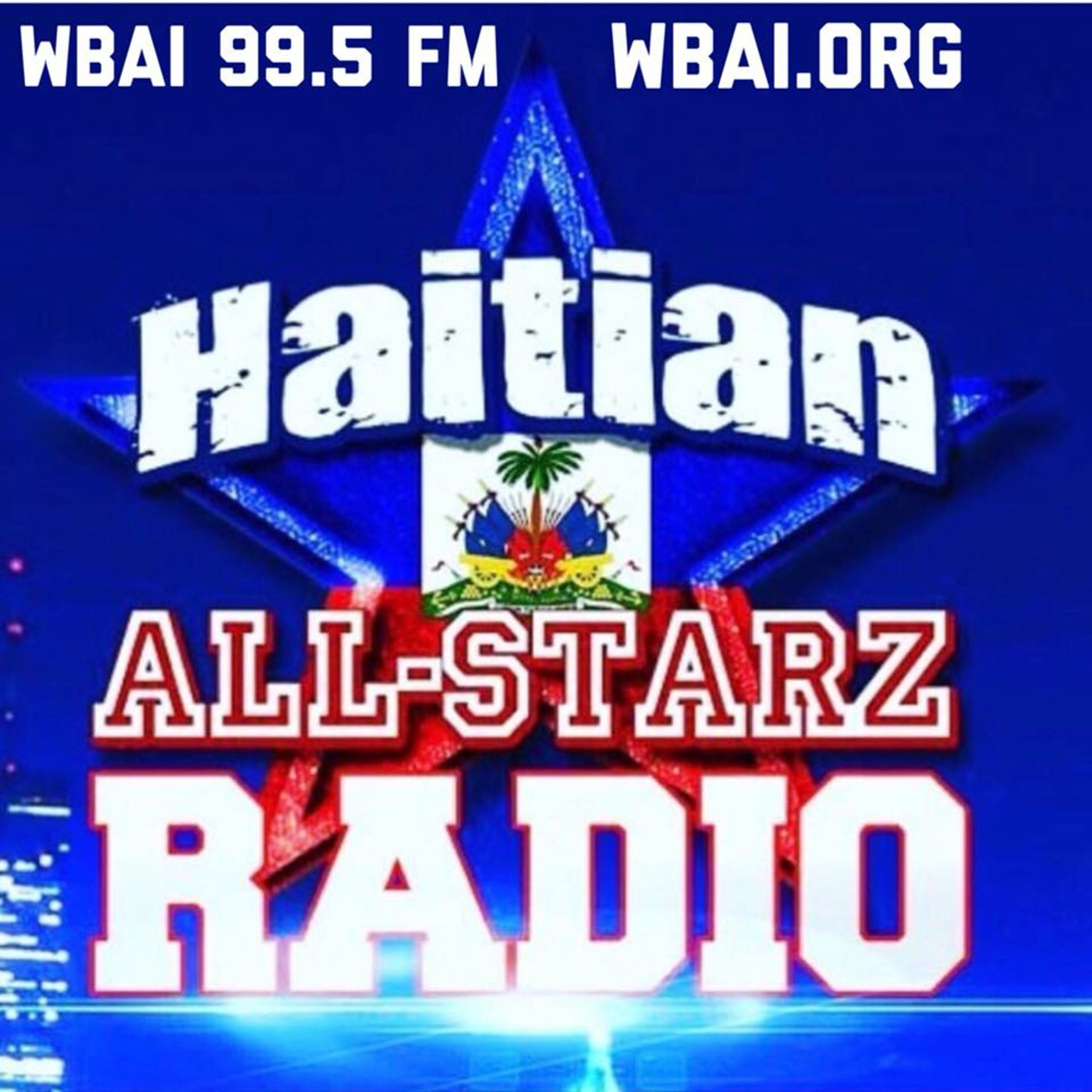 HAITIAN ALL-STARZ RADIO - WBAI 99.5 FM - EPISODE #133 - HARD HITTIN HARRY